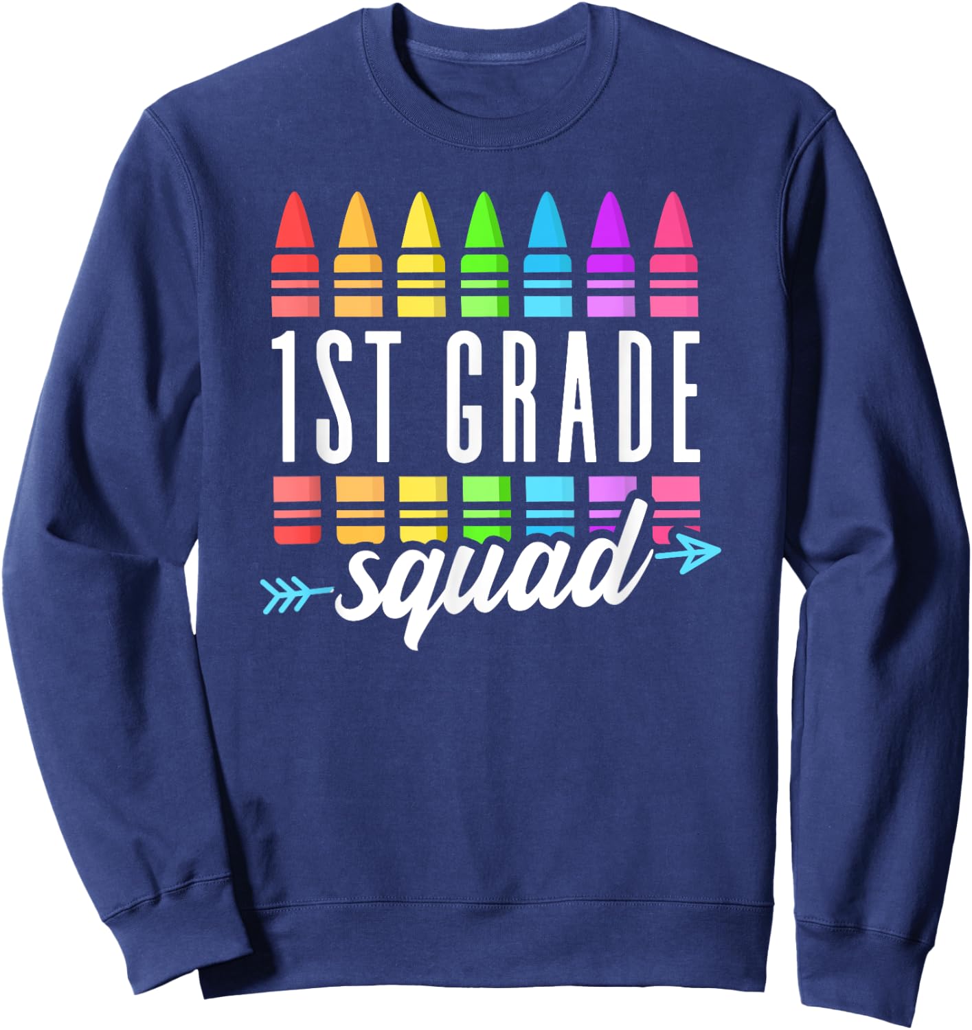 1st Grade Squad Back to School First Grade Teacher Boy Girl Sweatshirt - Sweatshirt | Navy