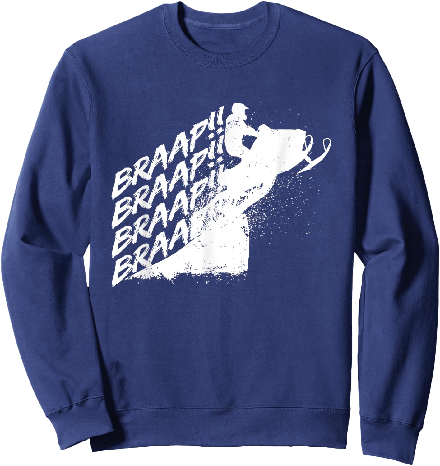 Snowmobile Braap - Winter Motor Sled Snow Outdoor USA Gift Sweatshirt - Sweatshirt | Navy