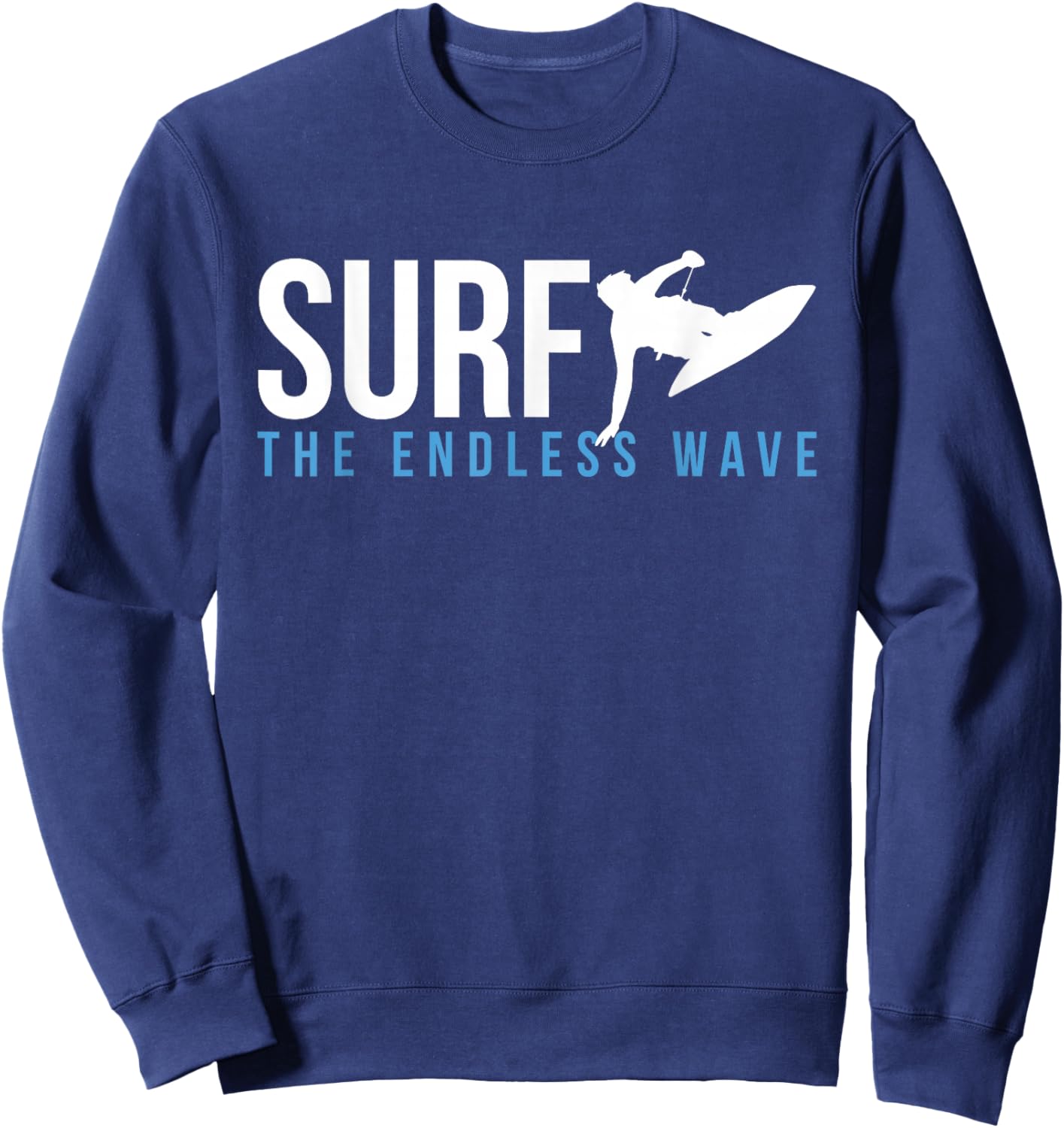 Surf The Endless Wave Wakeboard Wakeboarding Wakesurf Board Sweatshirt - Sweatshirt | Navy