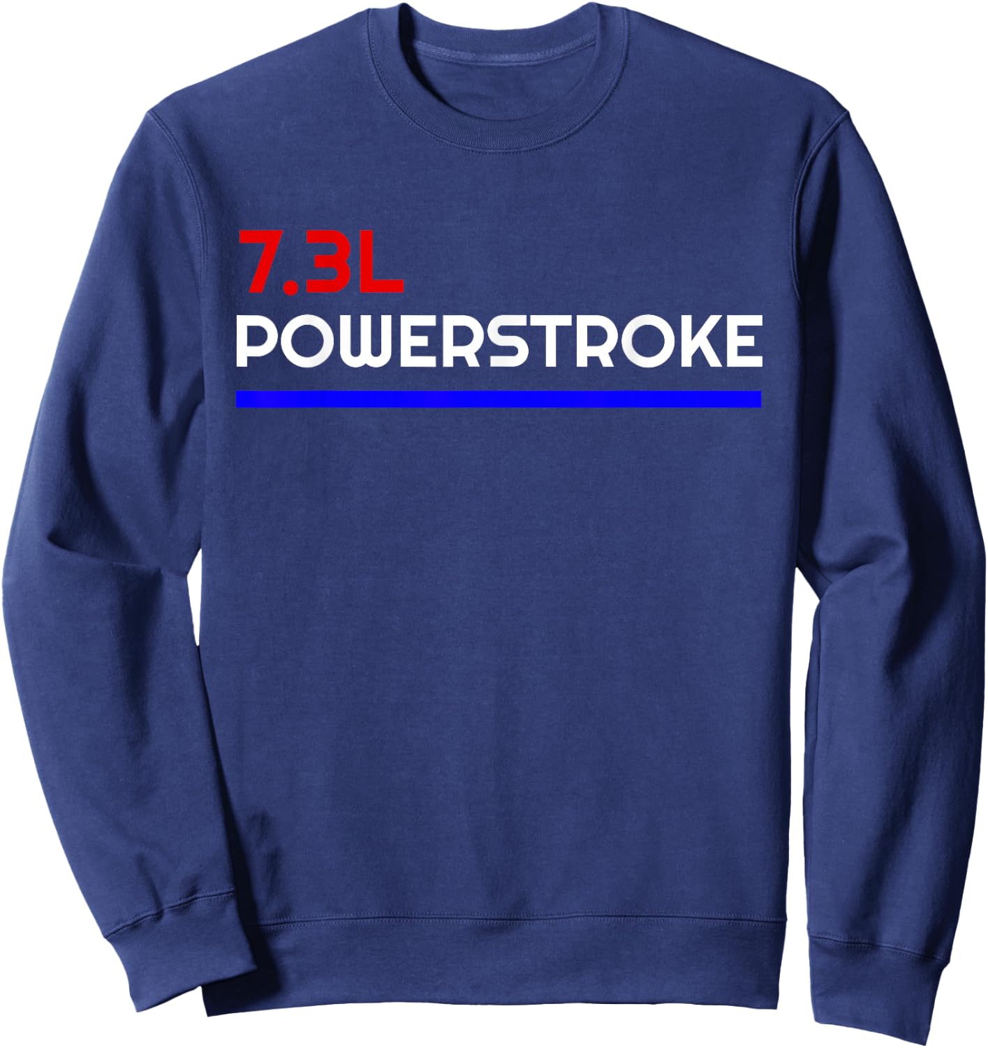 Diesel Burning Engine Truck Driver Mean Machine 7.3L Powerstroke Black Modern Casual Short Sleeve Small Sweatshirt - Sweatshirt | Navy