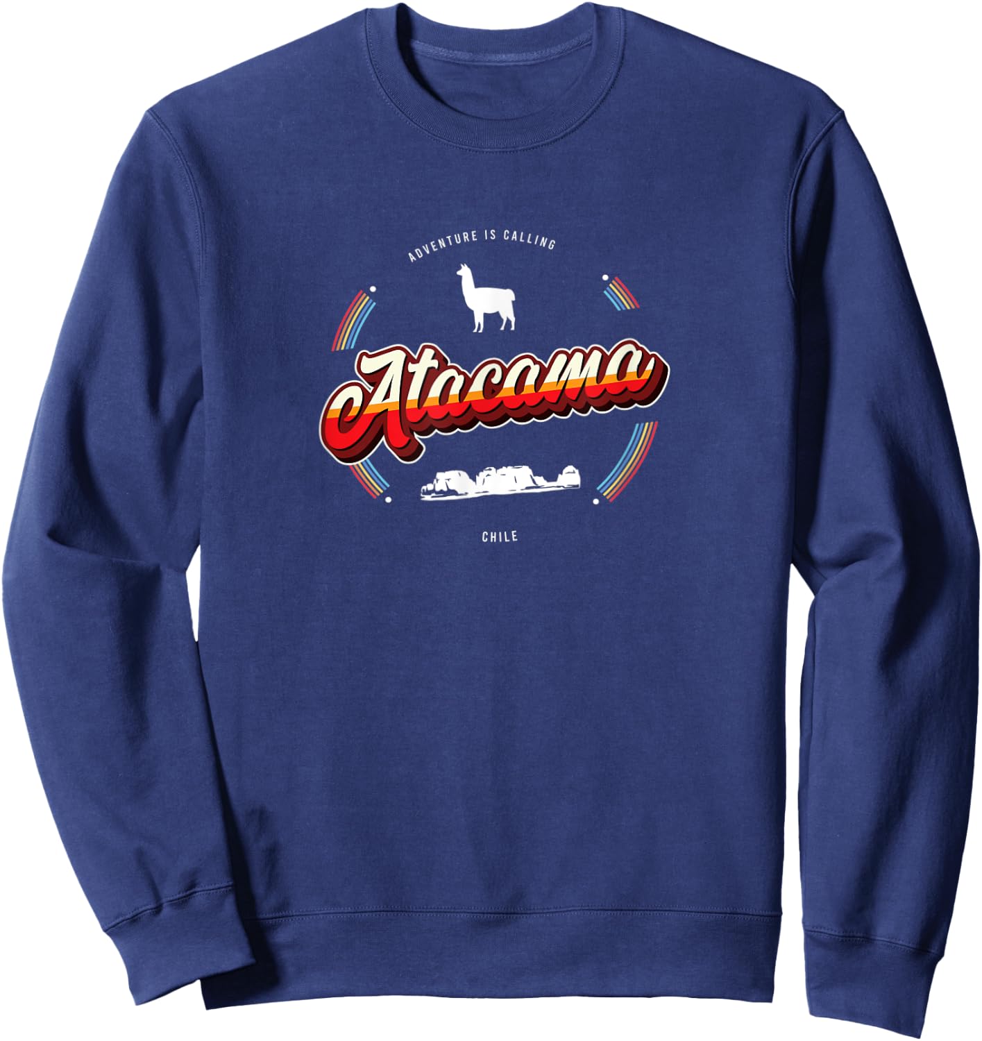 Atacama Desert Reminder - Chile Souvenir Sweatshirt - Sweatshirt | Navy
