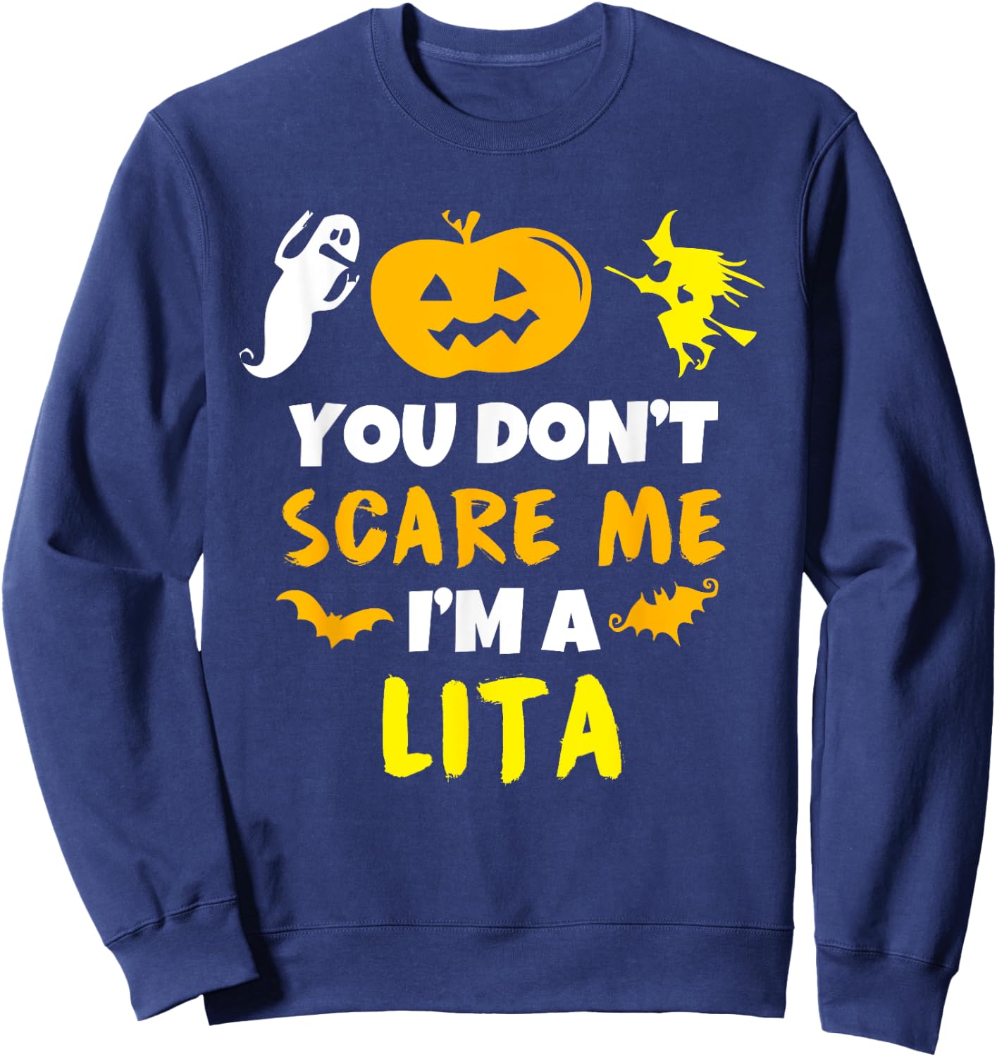 Don't Scare Me Lita Costume Halloween Lazy Easy Sweatshirt - Sweatshirt | Navy
