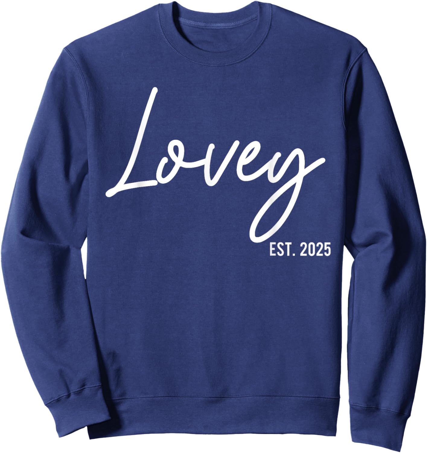 Lovey Est 2025 Soon To Be Lovey Pregnancy Announcement Sweatshirt - Sweatshirt | Navy