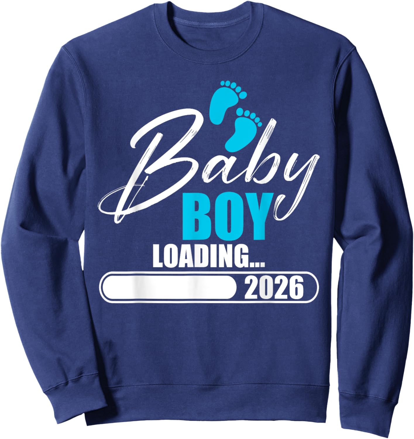Baby Boy Loading 2026 Proud First Time Mom Pregnancy Reveal Sweatshirt - Sweatshirt | Navy