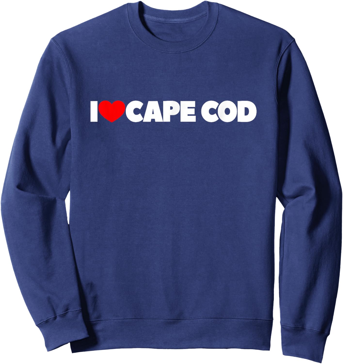 I Love (Heart) Cape Cod Sweatshirt - Sweatshirt | Navy