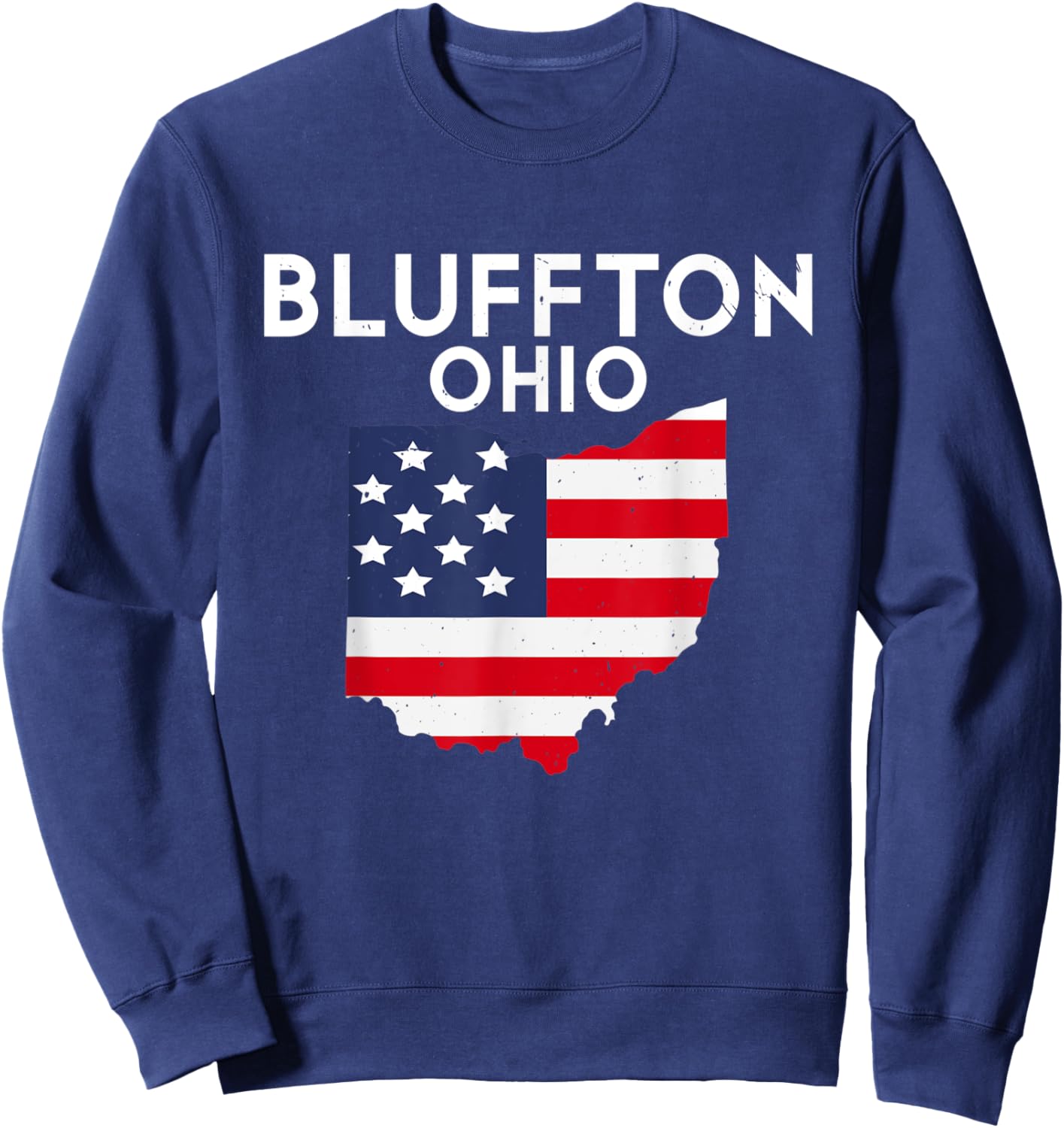 Bluffton Ohio USA State America Travel Ohioan Sweatshirt - Sweatshirt | Navy