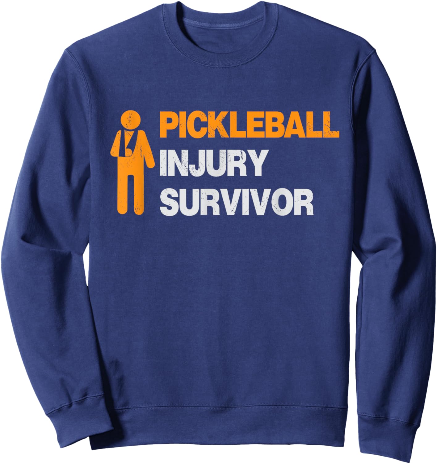 Pickleball Injury Survivor Sweatshirt - Sweatshirt | Navy
