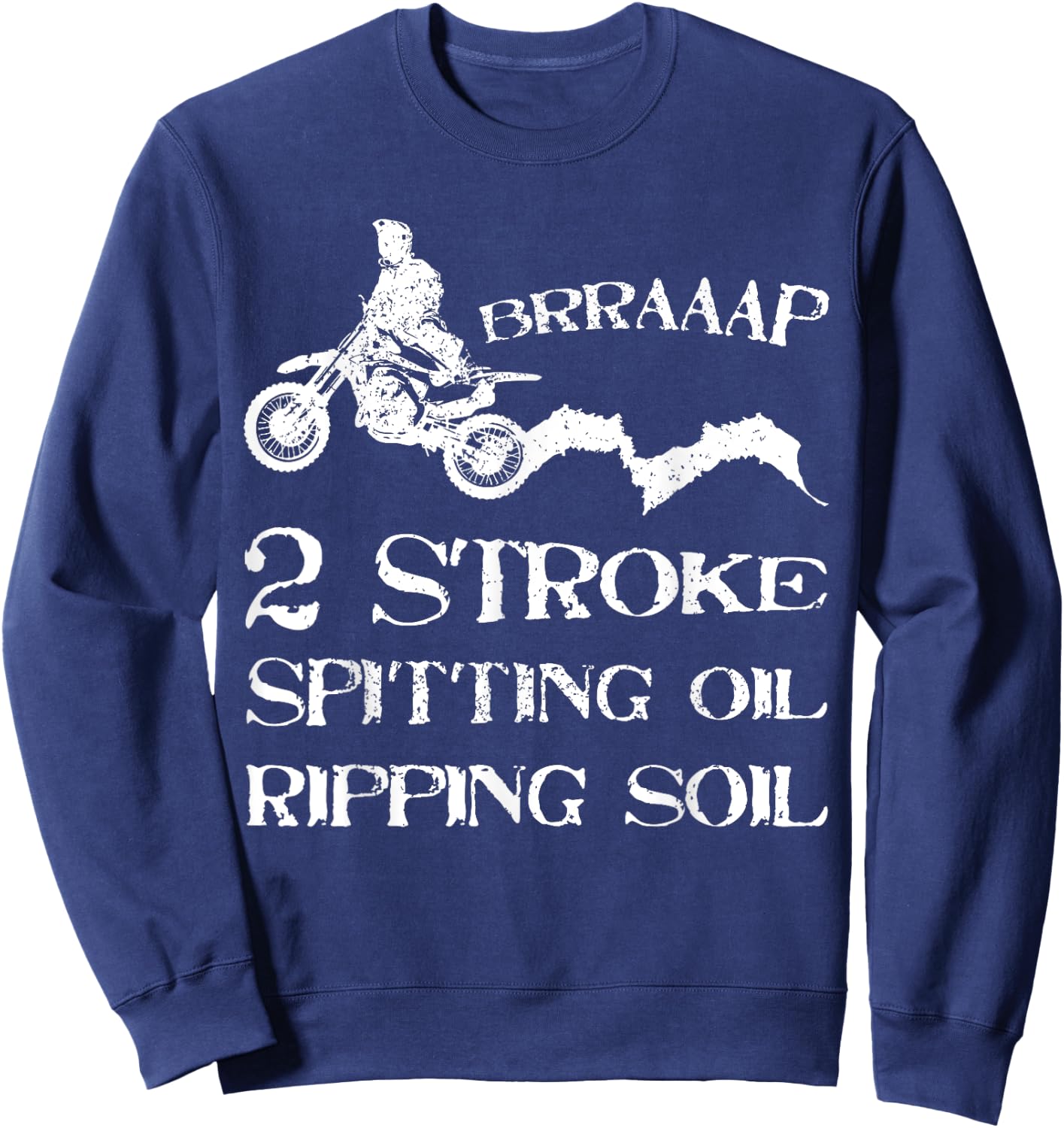 Dirt Bike 2 Stroke Motorcycle Rider Motocross Off-Road Biker Sweatshirt - Sweatshirt | Navy
