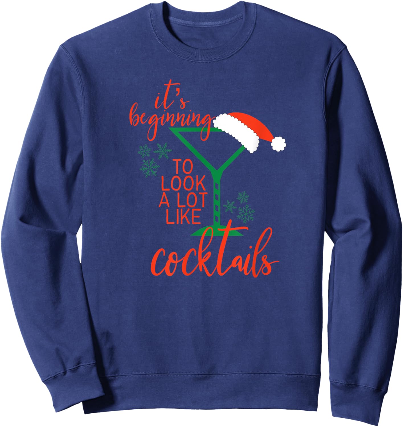 It's Beginning to Look a Lot Like Cocktails Sweatshirt - Sweatshirt | Navy