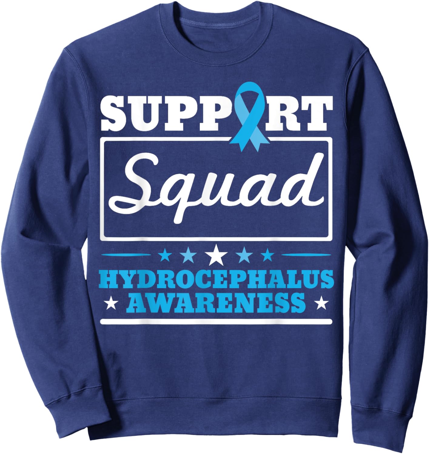 Hydrocephalus Support Brain Tumor Hydrocephalus Awareness Sweatshirt - Sweatshirt | Navy