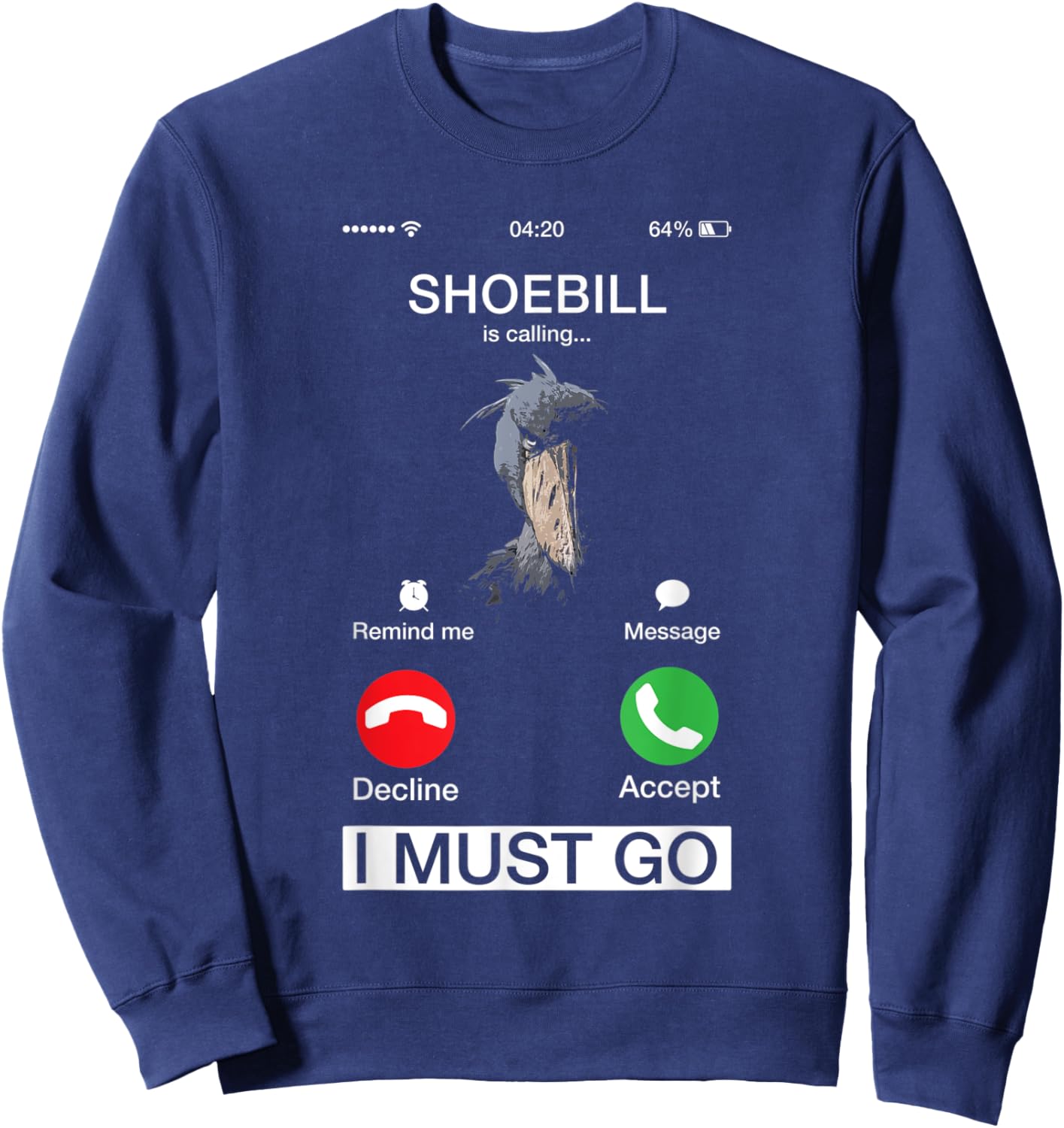 Shoebill Is Calling Wildlife Animal Lover Large African Bird Sweatshirt - Sweatshirt | Navy