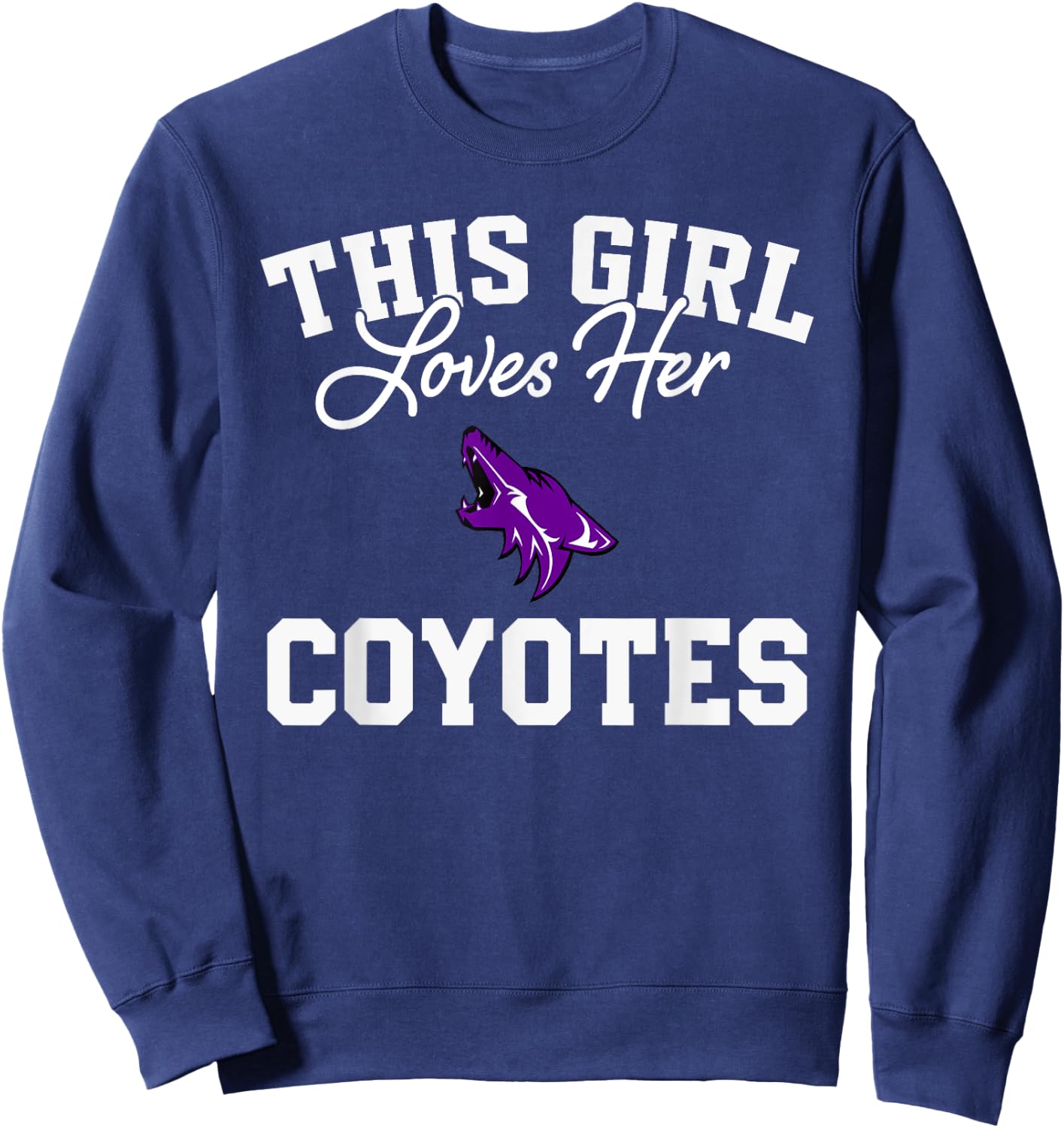 Anna Coyotes Logo This Girl Loves Her HS Sweatshirt - Sweatshirt | Navy