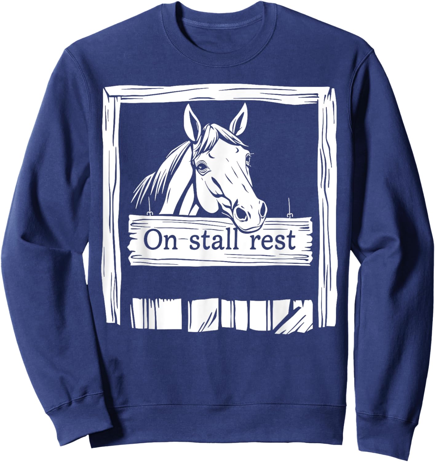 On Stall Rest Equestrian Horse Stable Riding Rider Rodeo Sweatshirt - Sweatshirt | Navy
