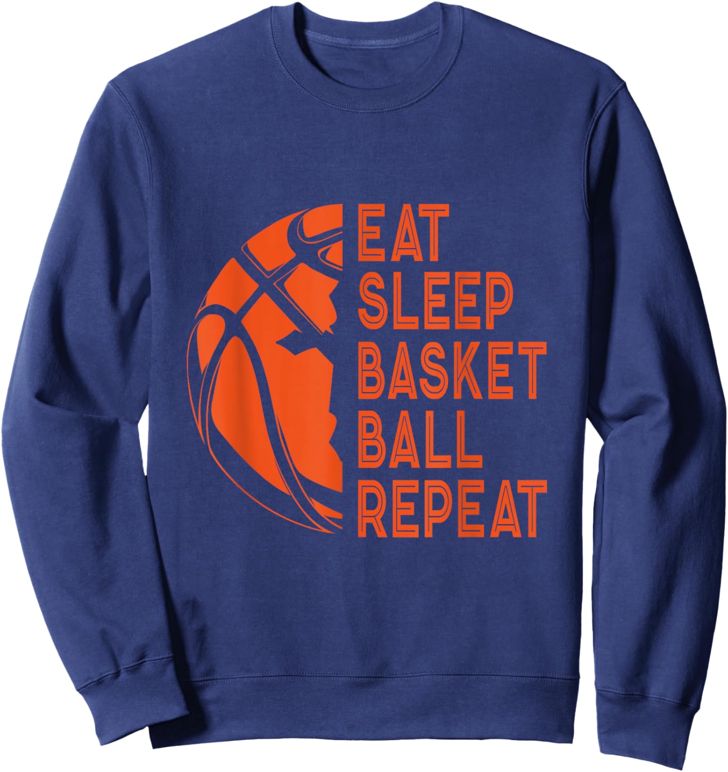 Basketball Player Eat Sleep Basketball Repeat Sweatshirt - Sweatshirt | Navy