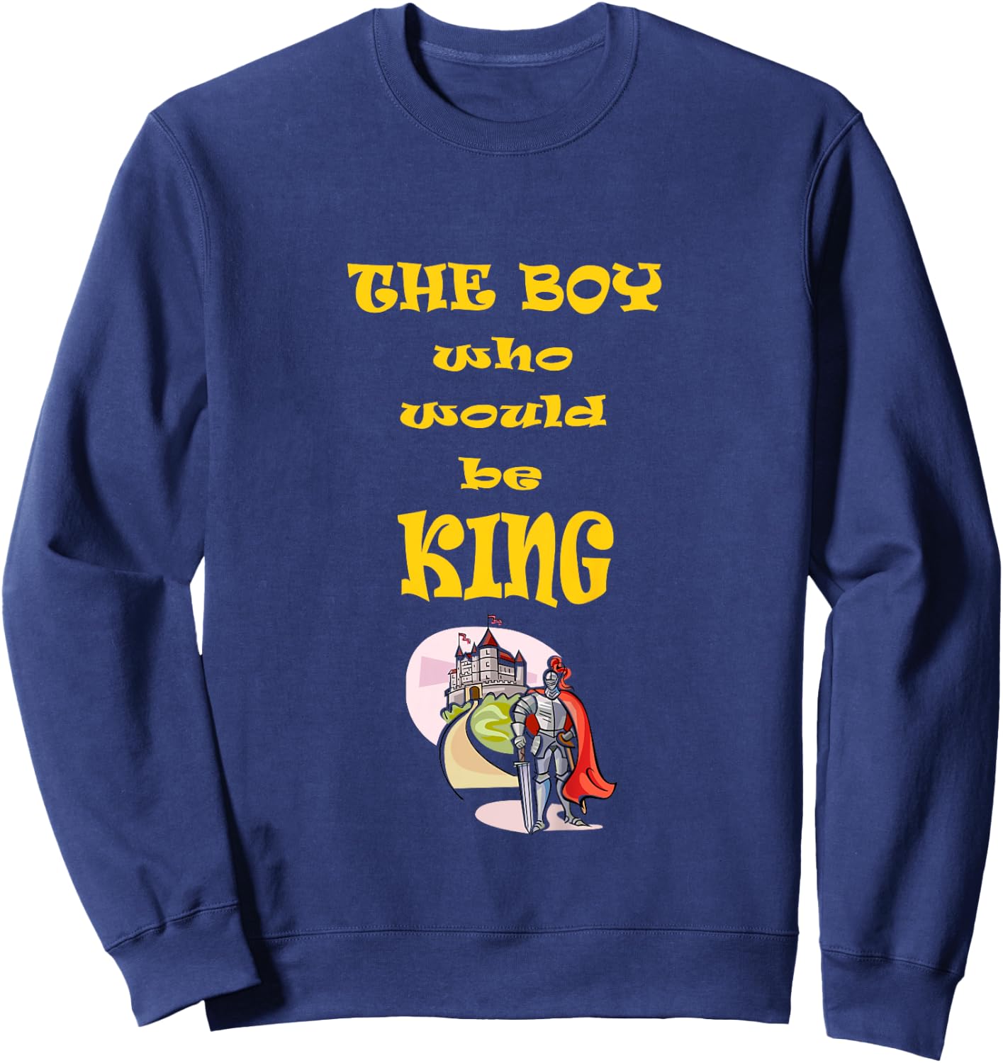 Kids The Boy who Would be King Medieval Times Costume Sweatshirt - Sweatshirt | Navy