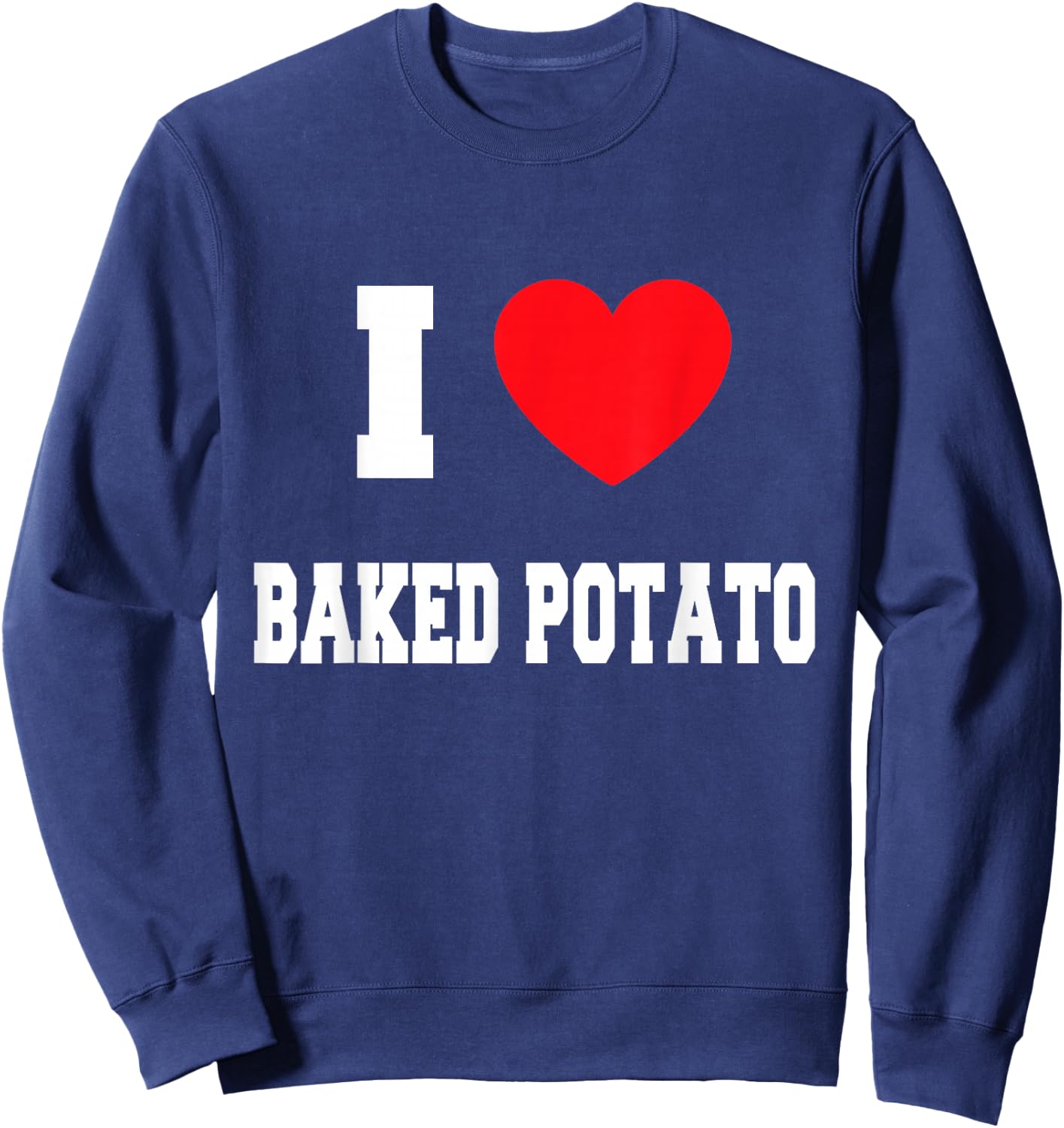I Love baked potato Sweatshirt - Sweatshirt | Navy