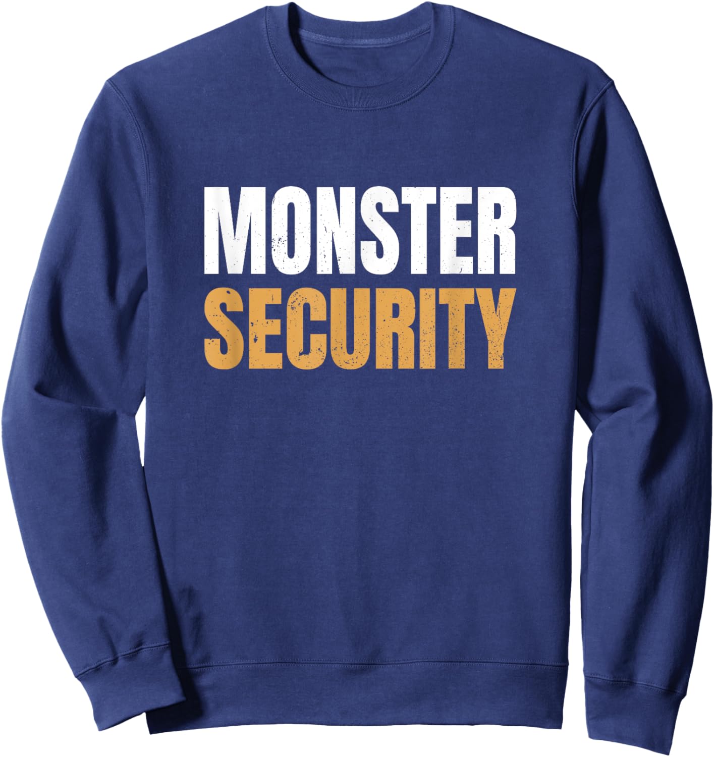 Monster Security Lazy Parents Dad Moms Halloween Costume Sweatshirt - Sweatshirt | Navy