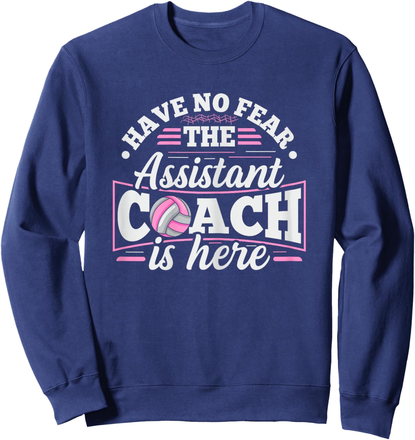 Coaching Volleyball Design for a Volleyball assistant coach Sweatshirt - Sweatshirt | Navy