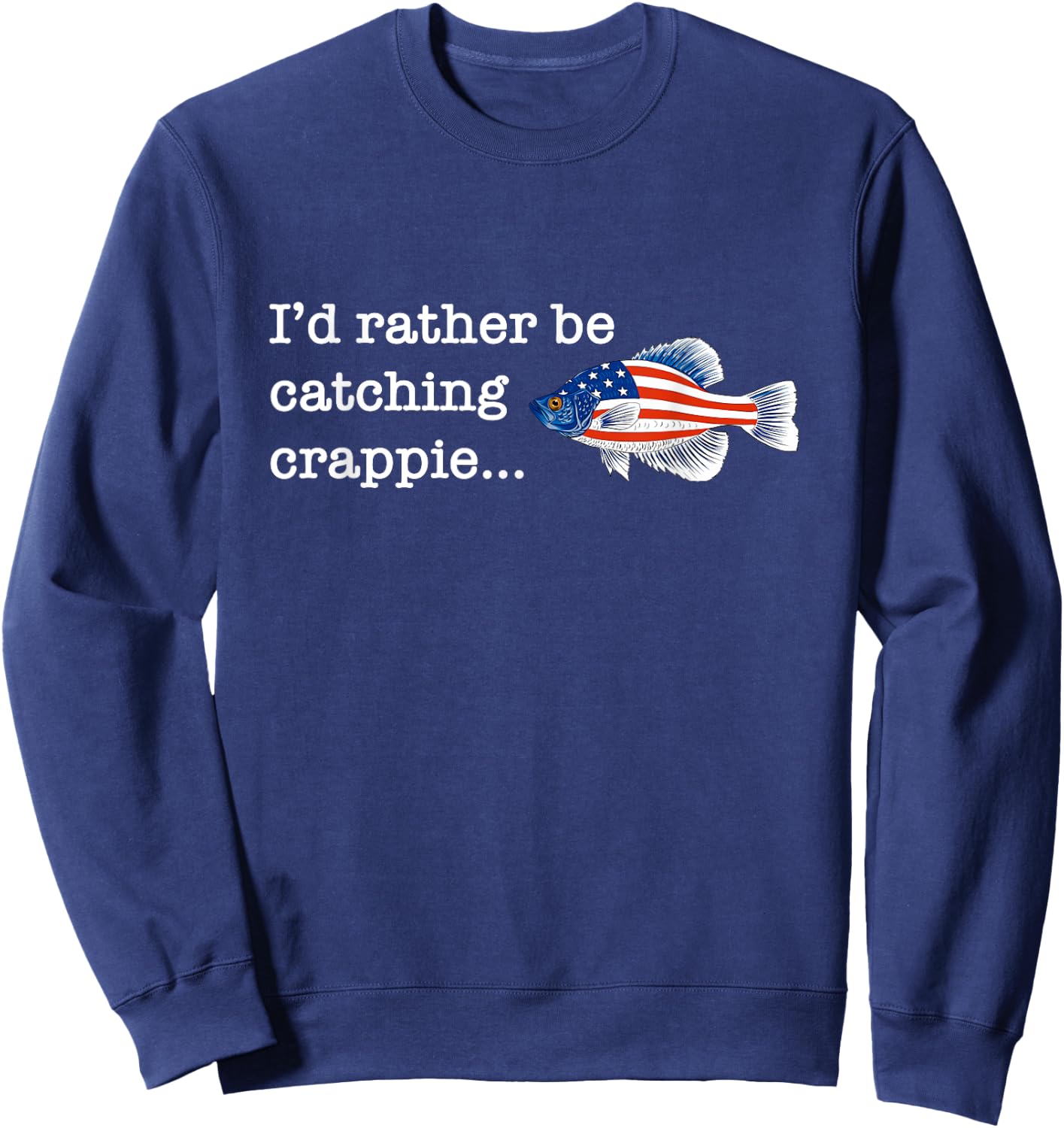 Freshwater Fishing Gift Men Women Kids USA Black Crappie Sweatshirt - Sweatshirt | Navy