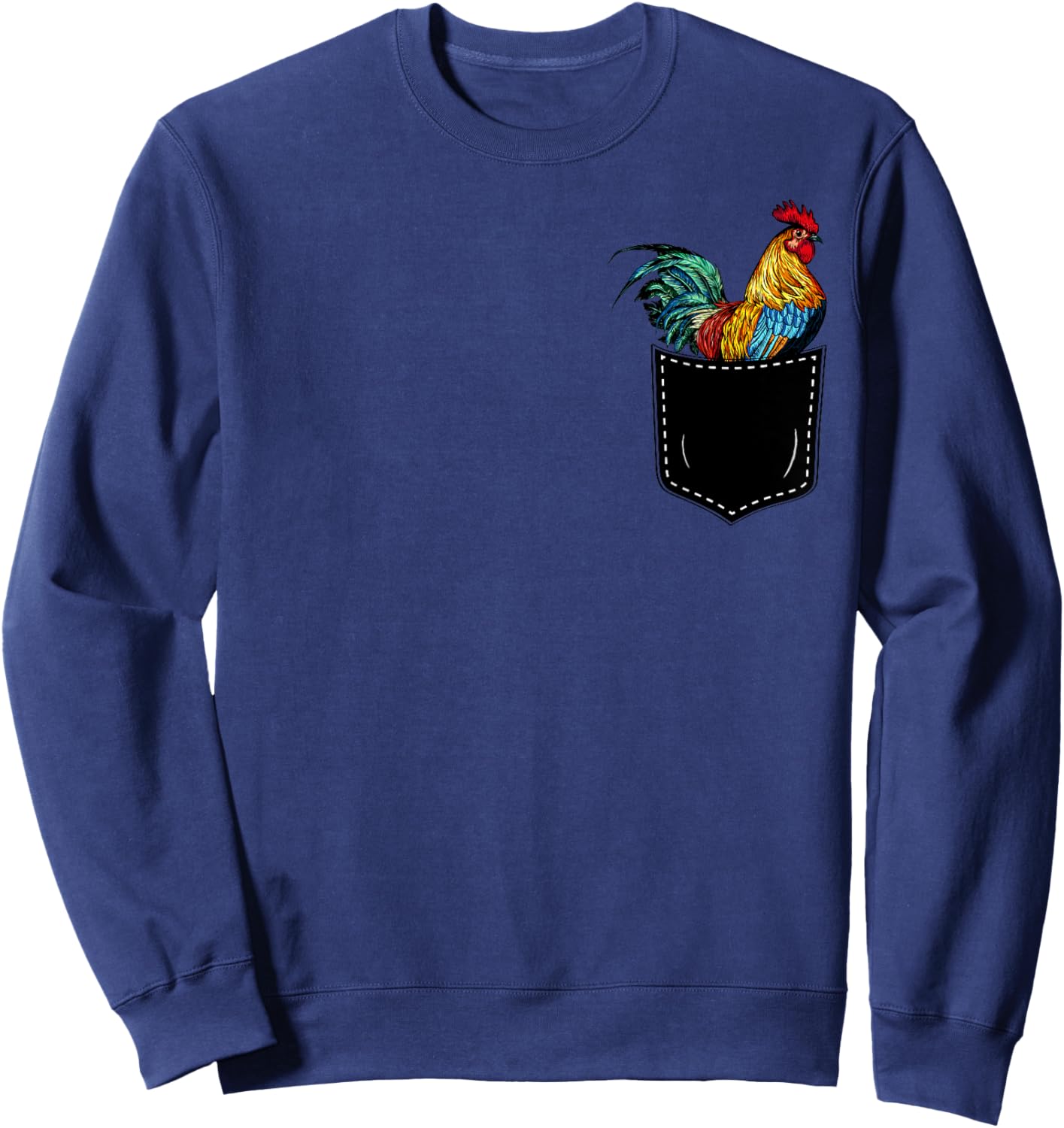 Funny Rooster In A Pocket Perfect for Chicken Lovers Sweatshirt - Sweatshirt | Navy
