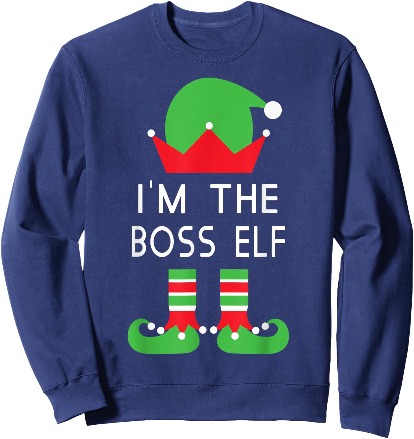 I'm The Boss Elf Funny Christmas T Shirt Sweatshirt - Sweatshirt | Navy