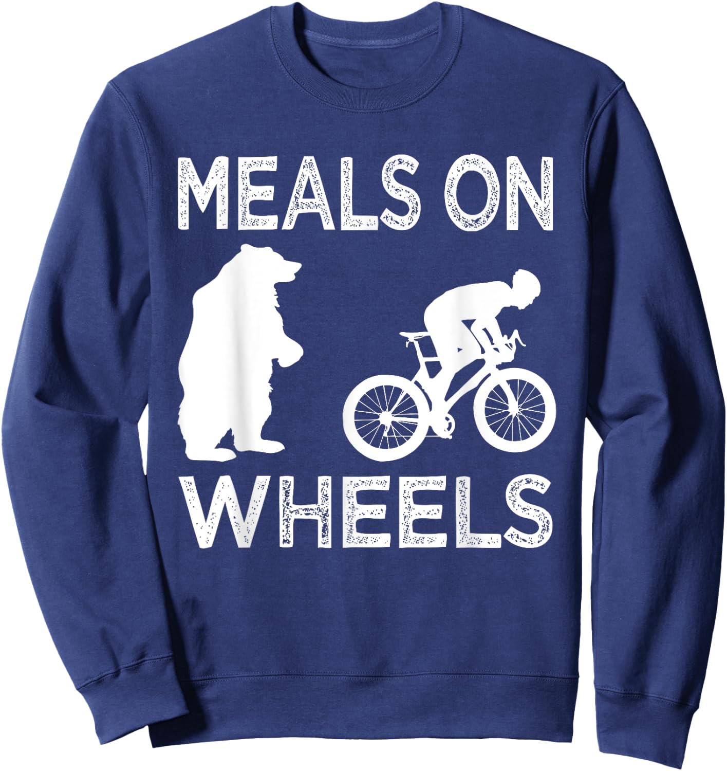 Meals On Wheels Bear Chasing Trail Bike Rider Gifts Sweatshirt - Sweatshirt | Navy