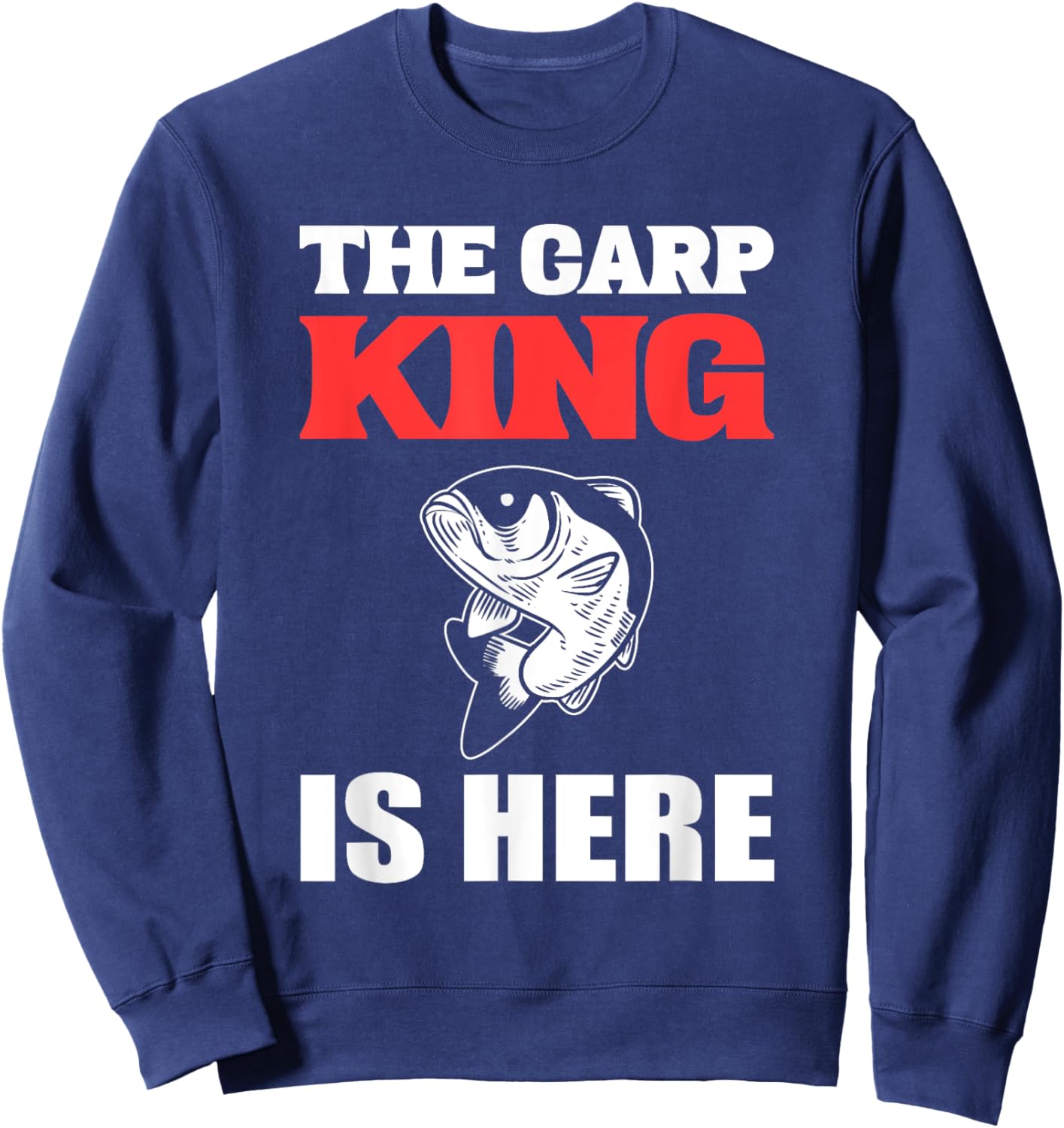 The Carp King Fish Lover And Fisher Sweatshirt - Sweatshirt | Navy