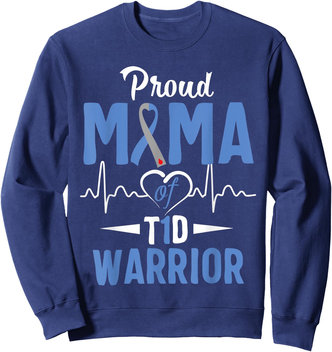 T1D Proud Mama Diabetes Awareness Type 1 Insulin Pancreas Sweatshirt - Sweatshirt | Navy