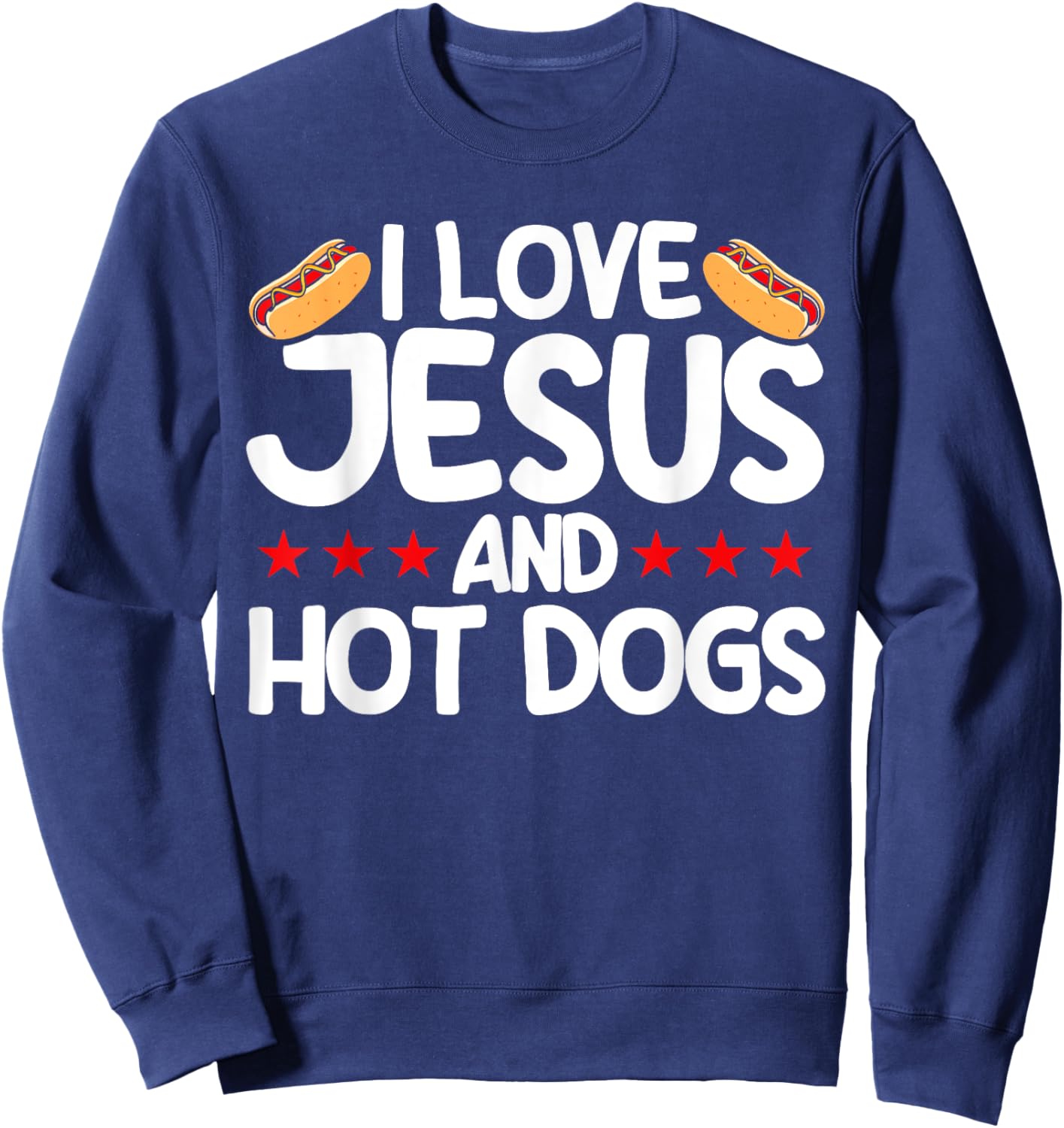 Hot Dog Adult I Love Jesus And Hot Dogs Sweatshirt - Sweatshirt | Navy