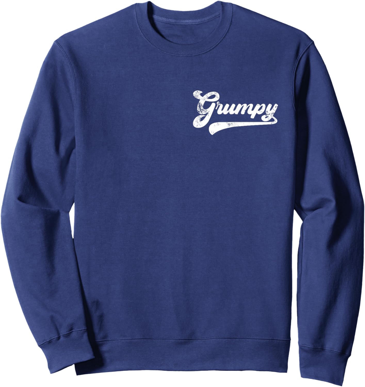 Grumpy Vintage Retro Father's Day for Grumpy Grandpa Sweatshirt - Sweatshirt | Navy
