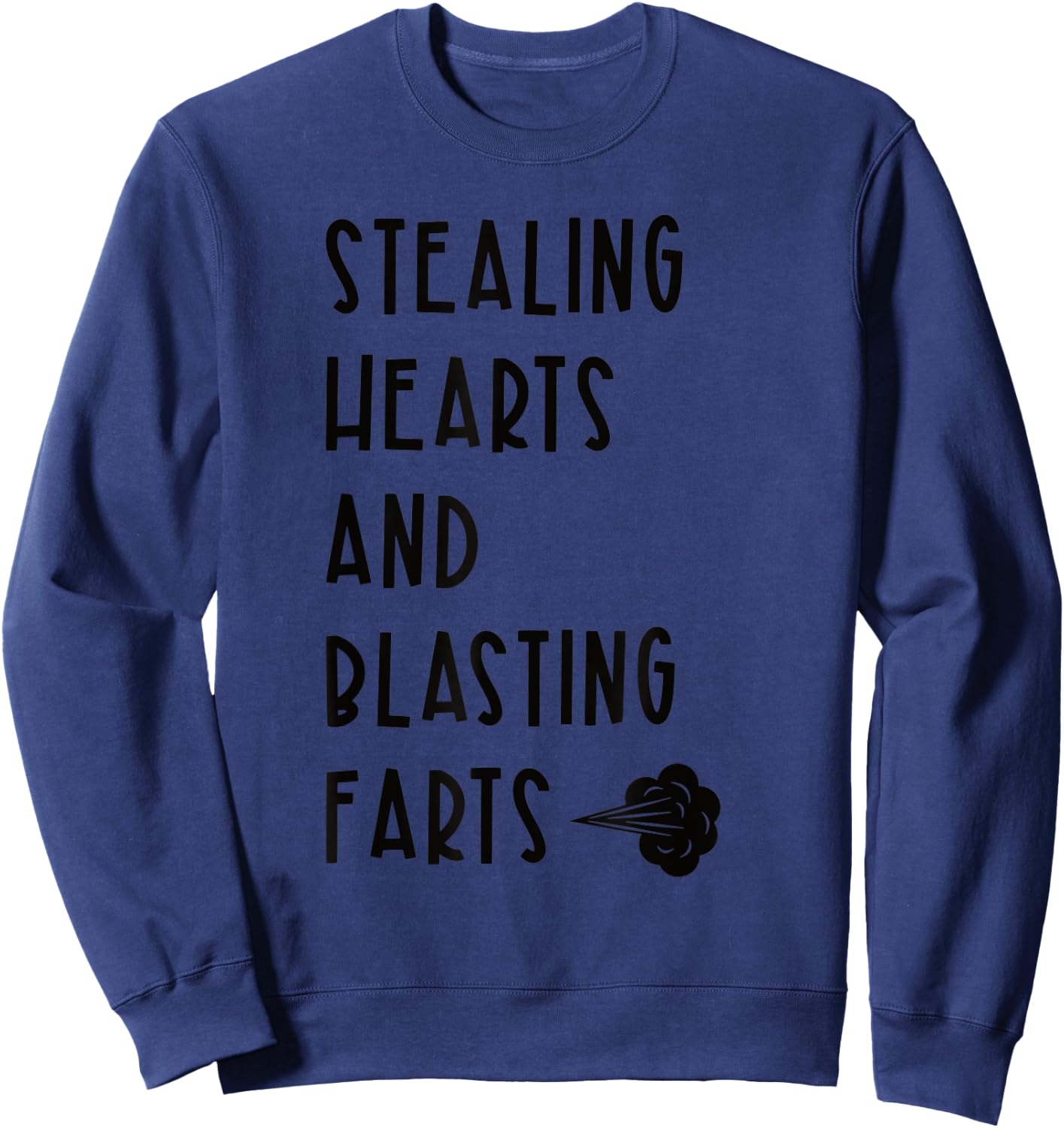 Stealing Hearts and Blasting Farts Fart Cloud Sweatshirt - Sweatshirt | Navy