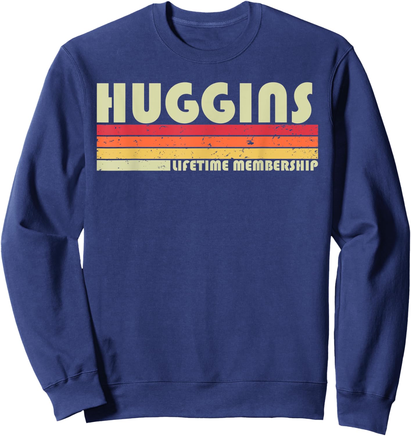 HUGGINS Surname Funny Retro Vintage 80s 90s Birthday Reunion Sweatshirt - Sweatshirt | Navy