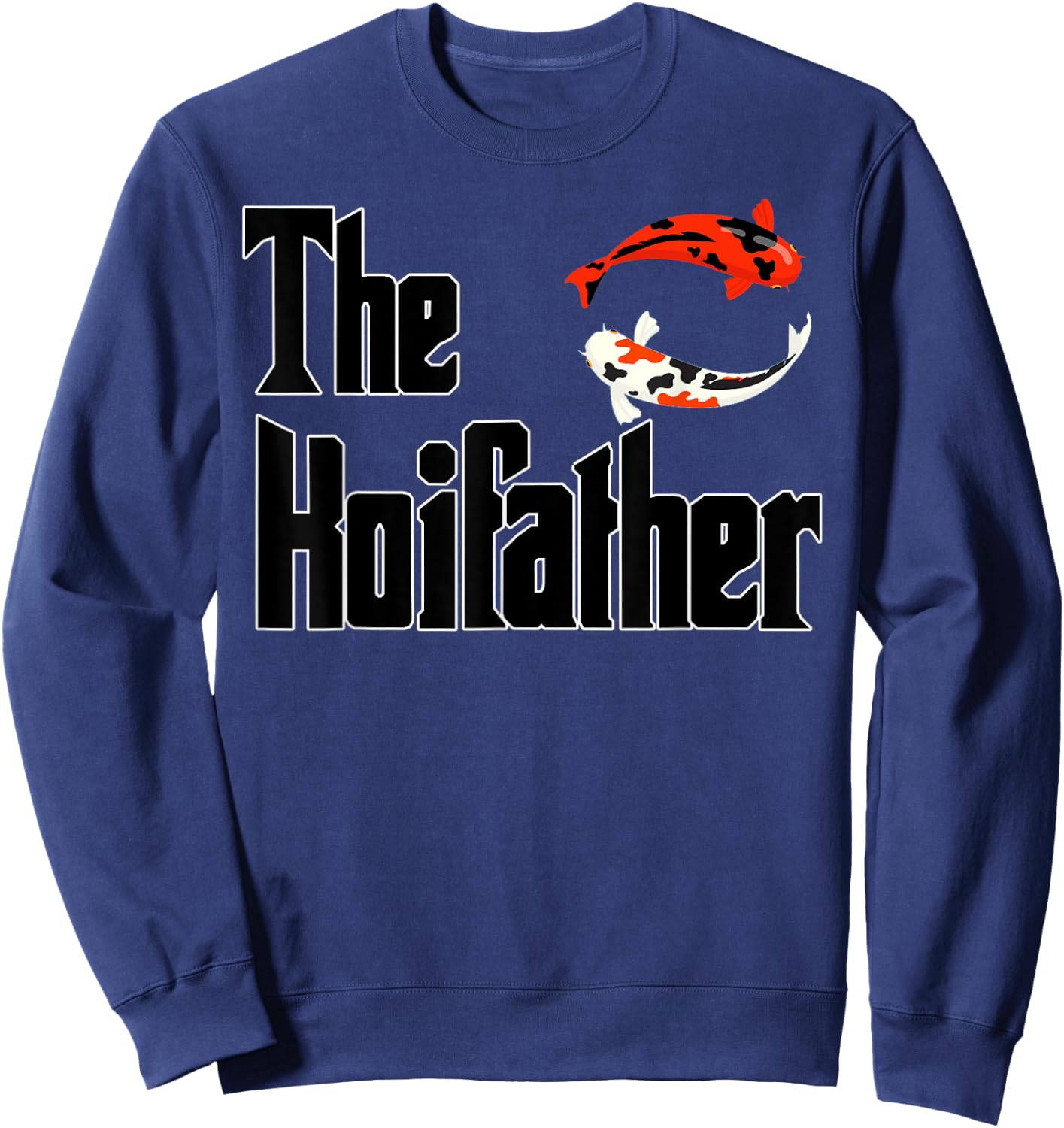 The Koifather aquarist Sweatshirt - Sweatshirt | Navy