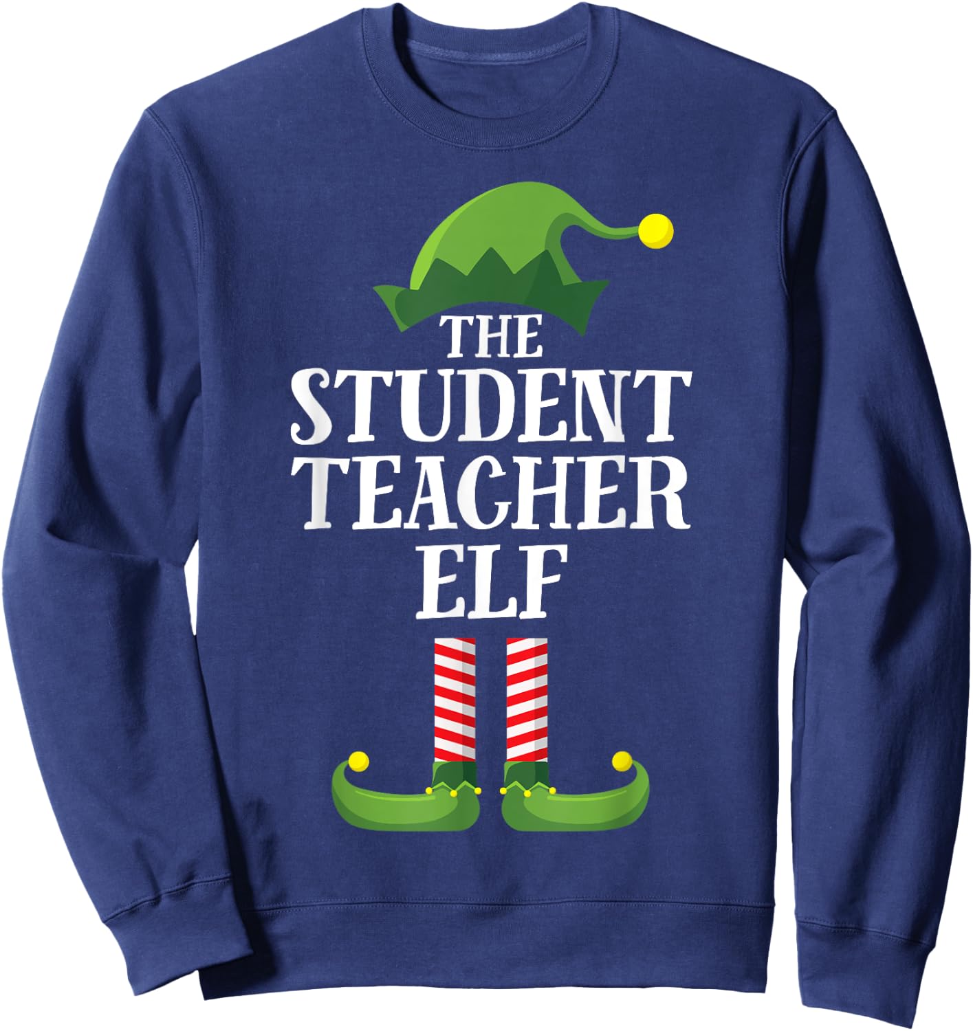 Student Teacher Elf Matching Family Group Christmas Party Women Kids Sweatshirt - Sweatshirt | Navy