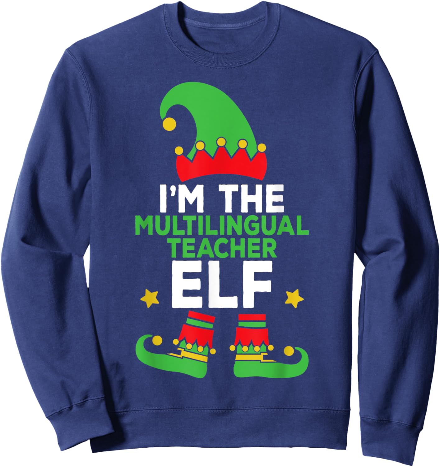 Multilingual Teacher Elf Family Holiday Matching Christmas Sweatshirt - Sweatshirt | Navy