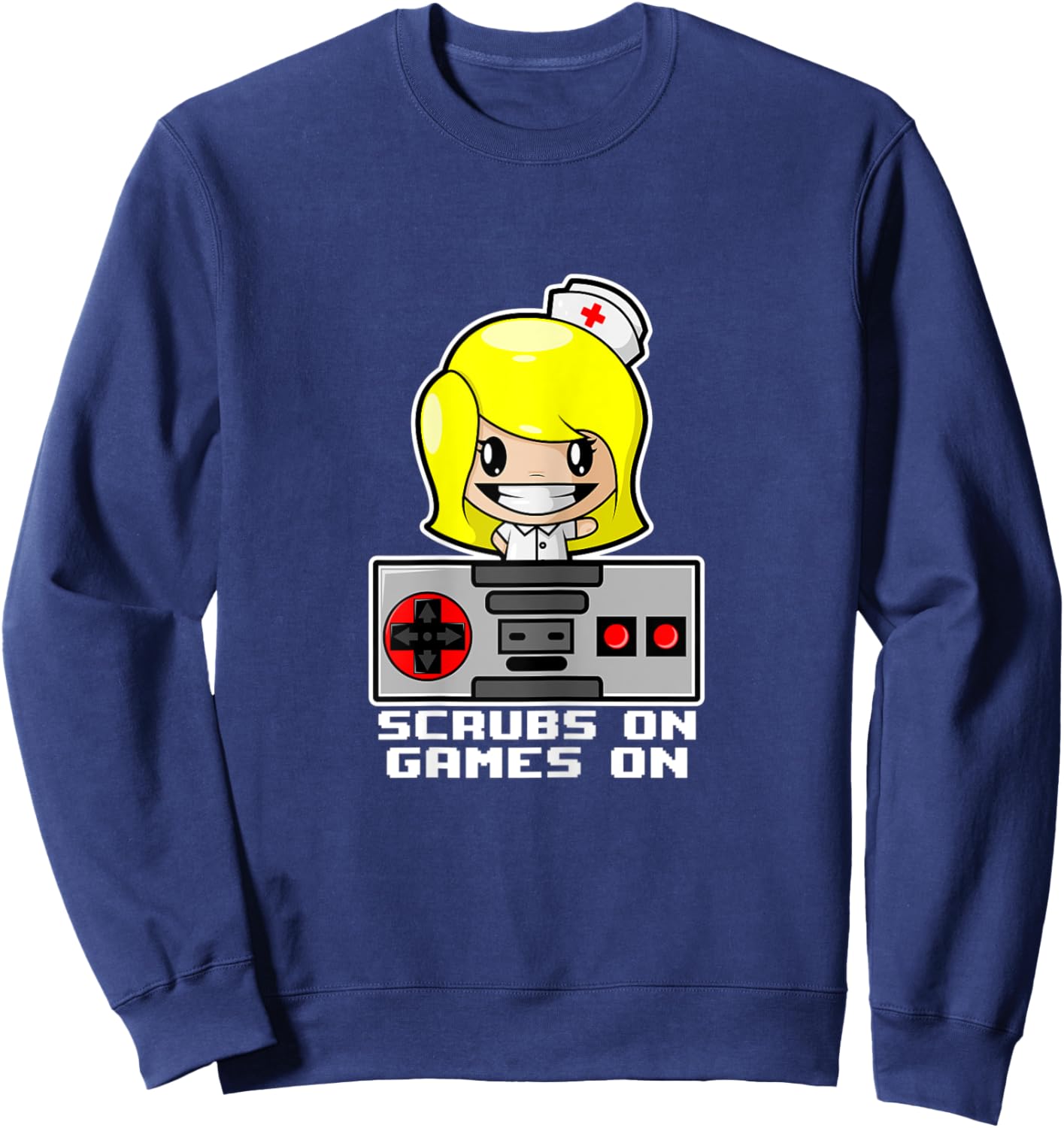 Scrubs On Gaming Shirt Nurse Shirts Funny Gamer Sweatshirt - Sweatshirt | Navy
