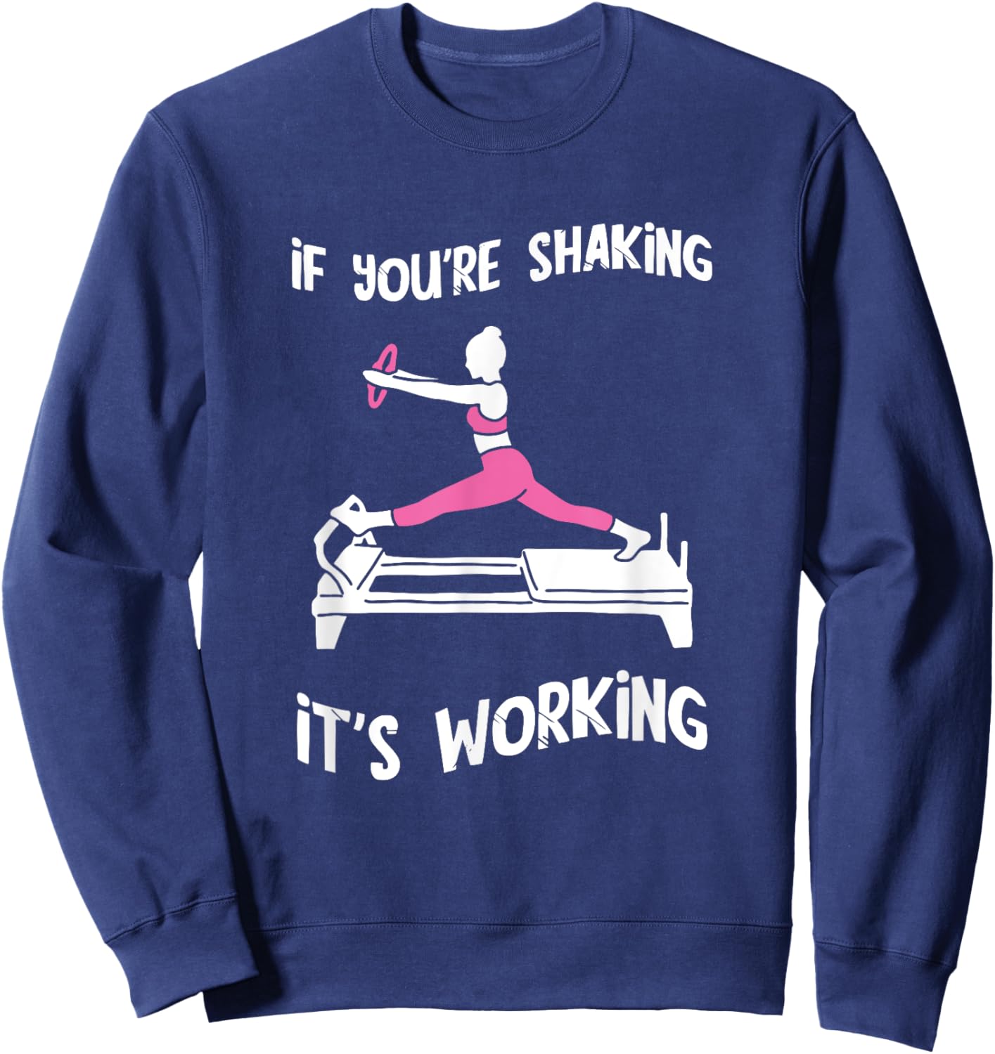 Pilates Workout Shaking Pilates Fitness Instructor Pilates Sweatshirt - Sweatshirt | Navy