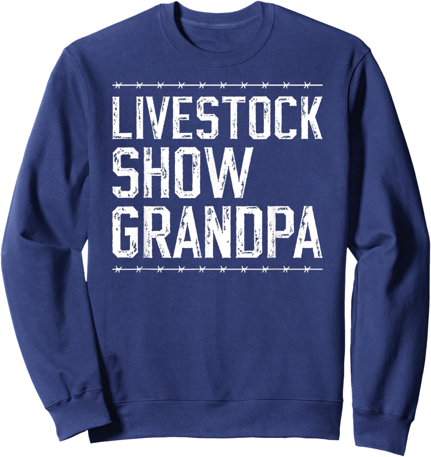 Livestock Show Grandpa Proud Livestock Show Grandfather Sweatshirt - Sweatshirt | Navy