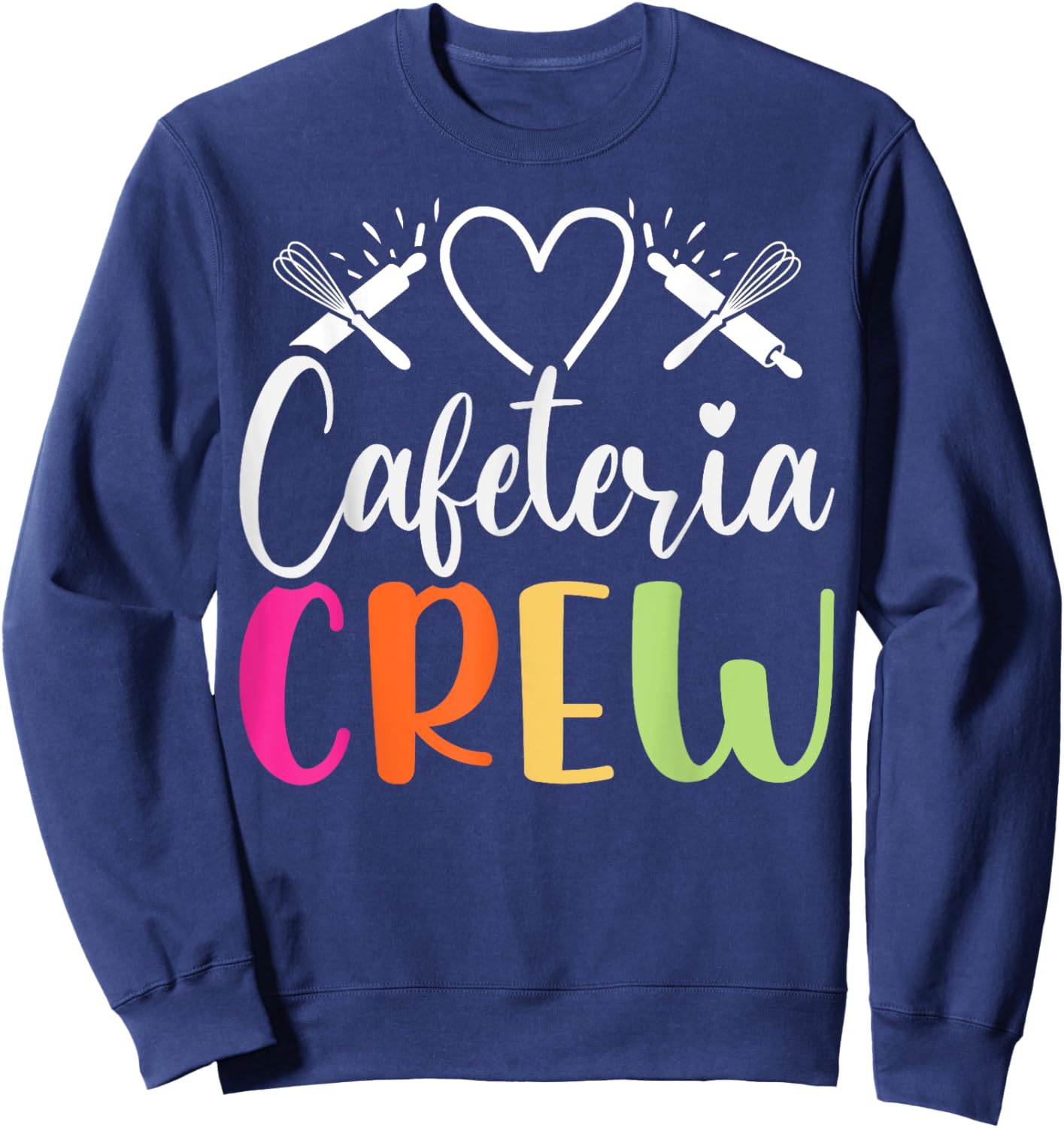 Cafeteria Worker Crew School Cook Lunch Lady Cafeteria Squad Sweatshirt - Sweatshirt | Navy