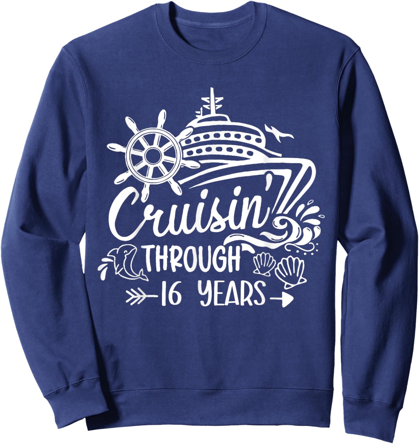 Cruising Through 16 Years 16th Anniversary Cruise Marry Sweatshirt - Sweatshirt | Navy