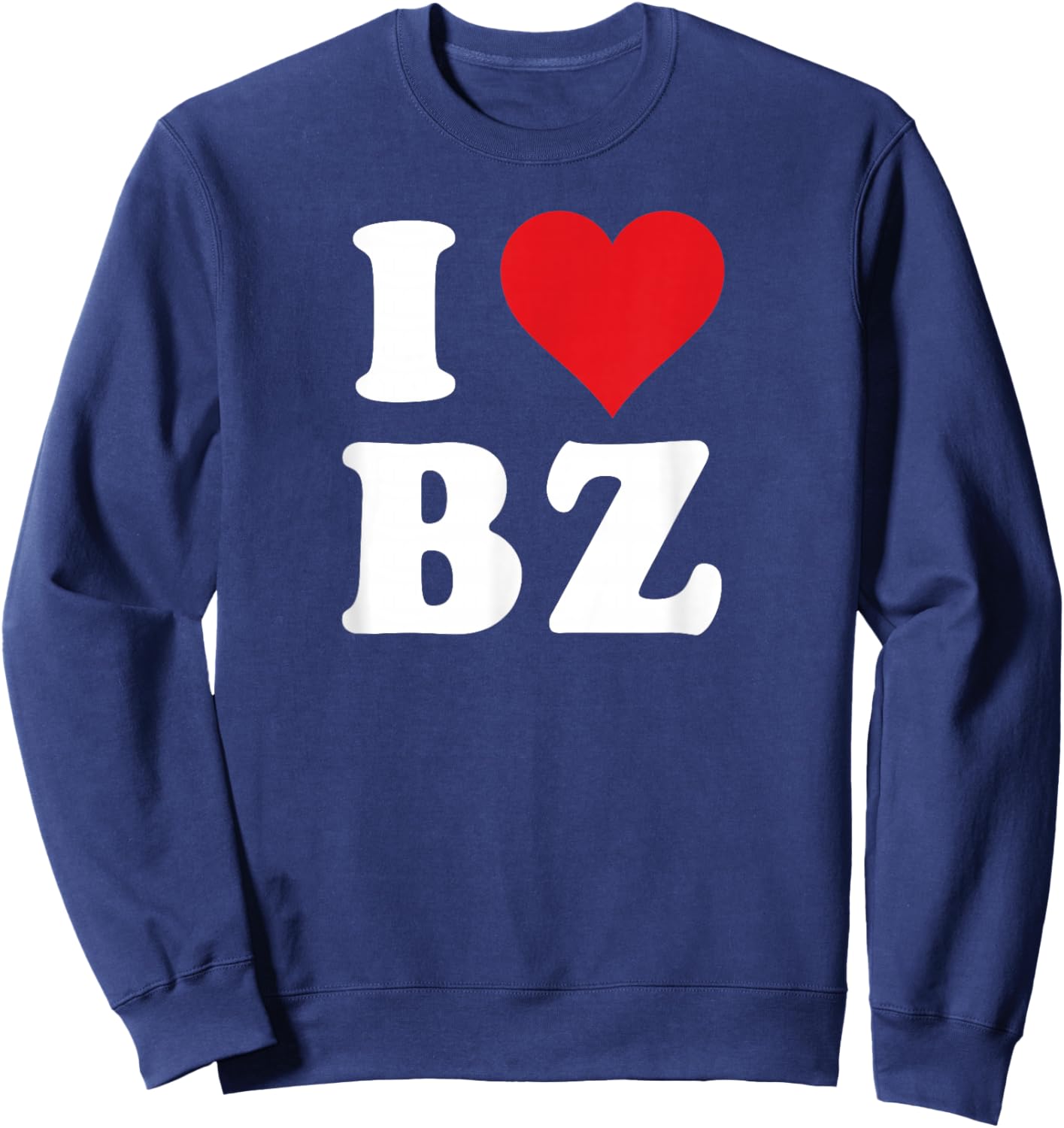 I Heart BZ Initials I Love B.Z. First And Last Name B Z Sweatshirt - Sweatshirt | Navy