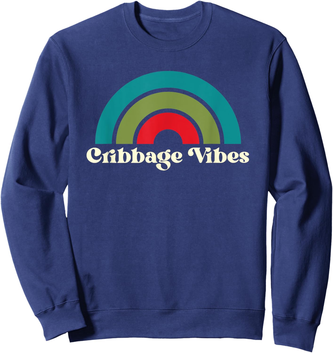 Funny Cribbage Vibes Card Game Cribbage Sweatshirt - Sweatshirt | Navy