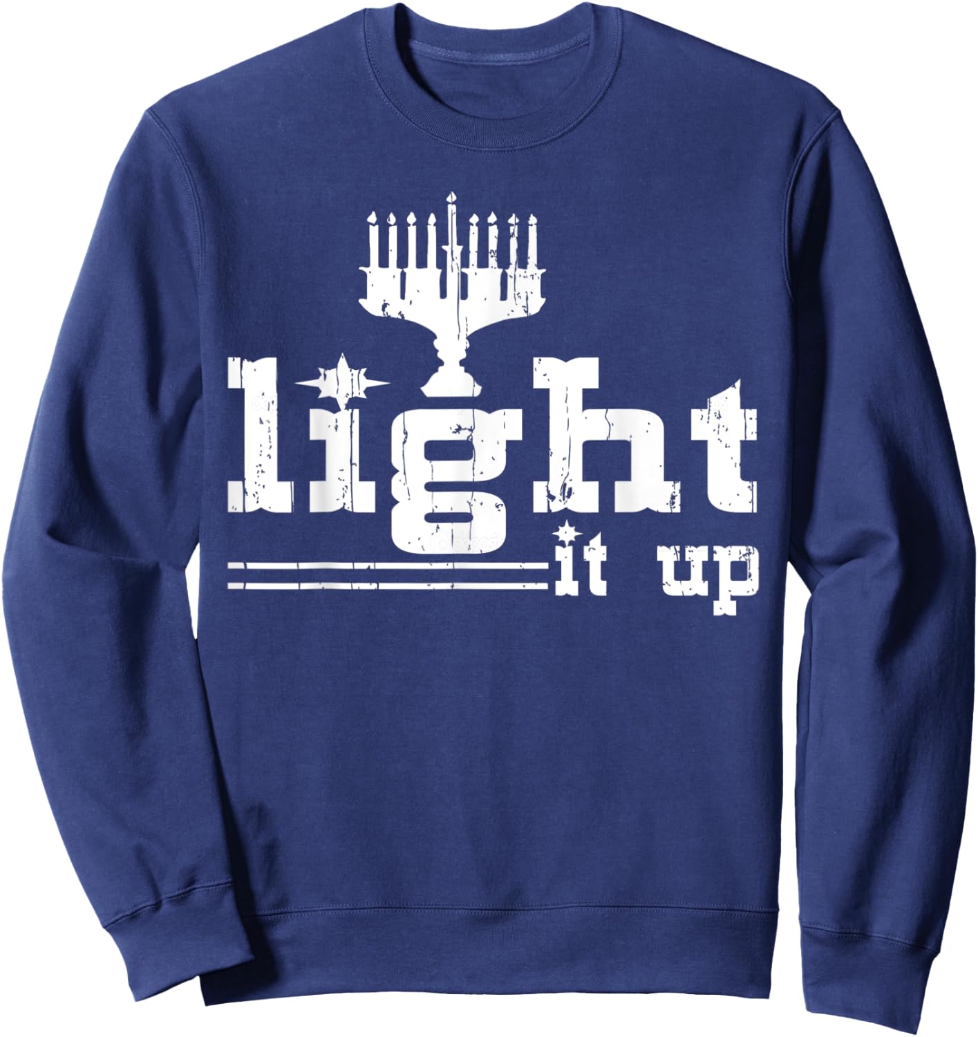 Light It Up Hanukkah Jewis Christmas Gifts Women Sweatshirt - Sweatshirt | Navy