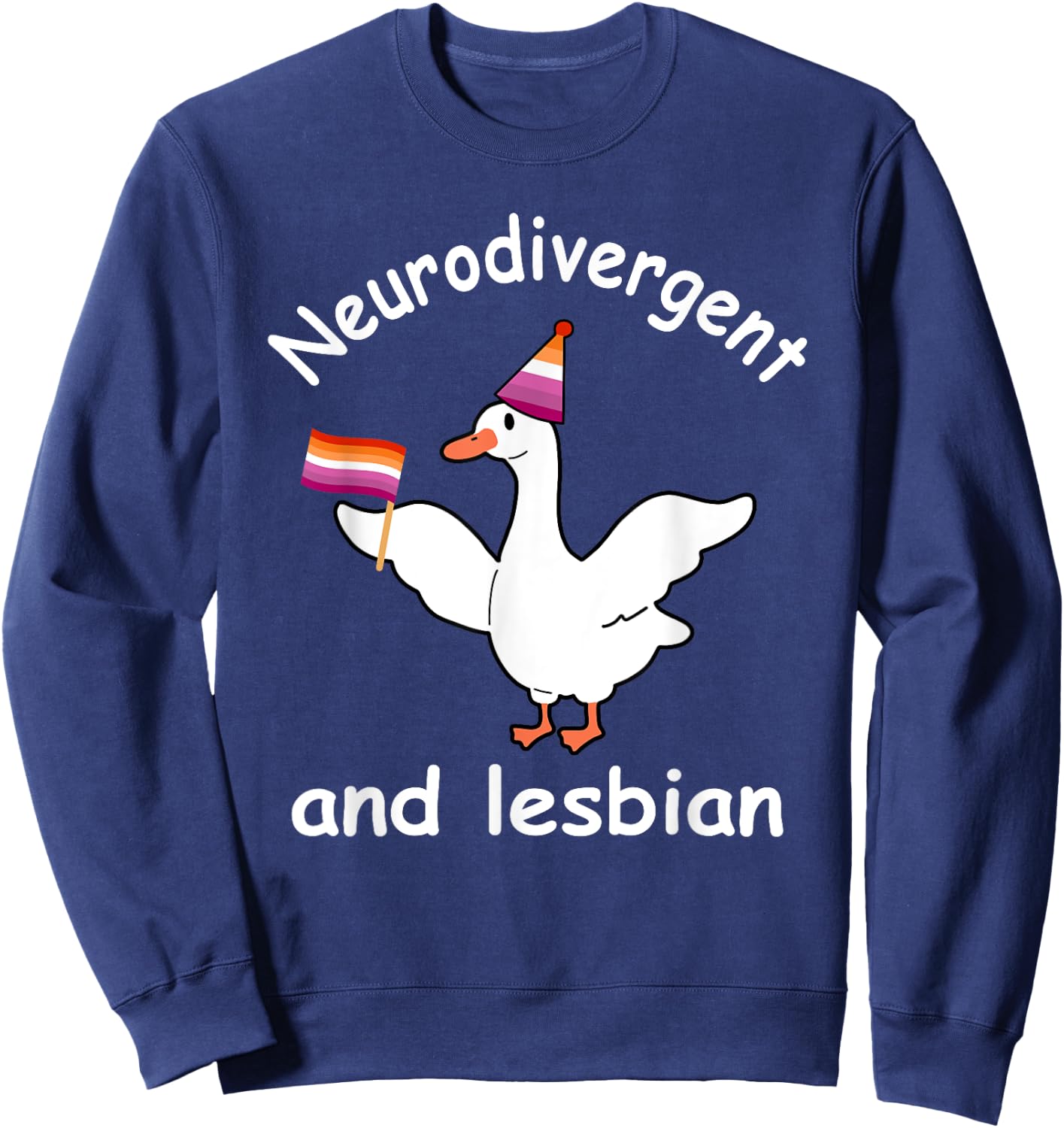 Neurodivergent&Lesbian Funny LGBT Design Sweatshirt - Sweatshirt | Navy