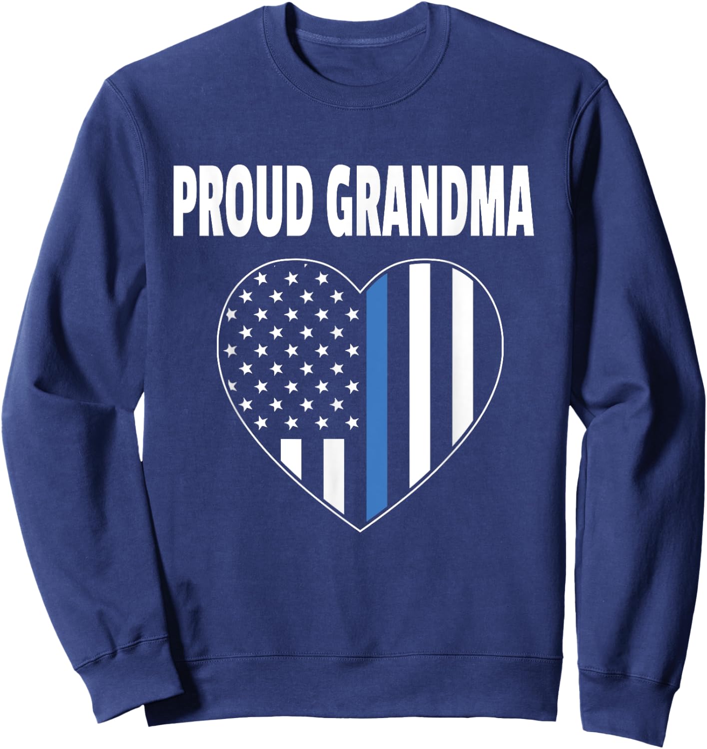 Proud Grandma of Police Officer - Law Enforcement Support Sweatshirt - Sweatshirt | Navy