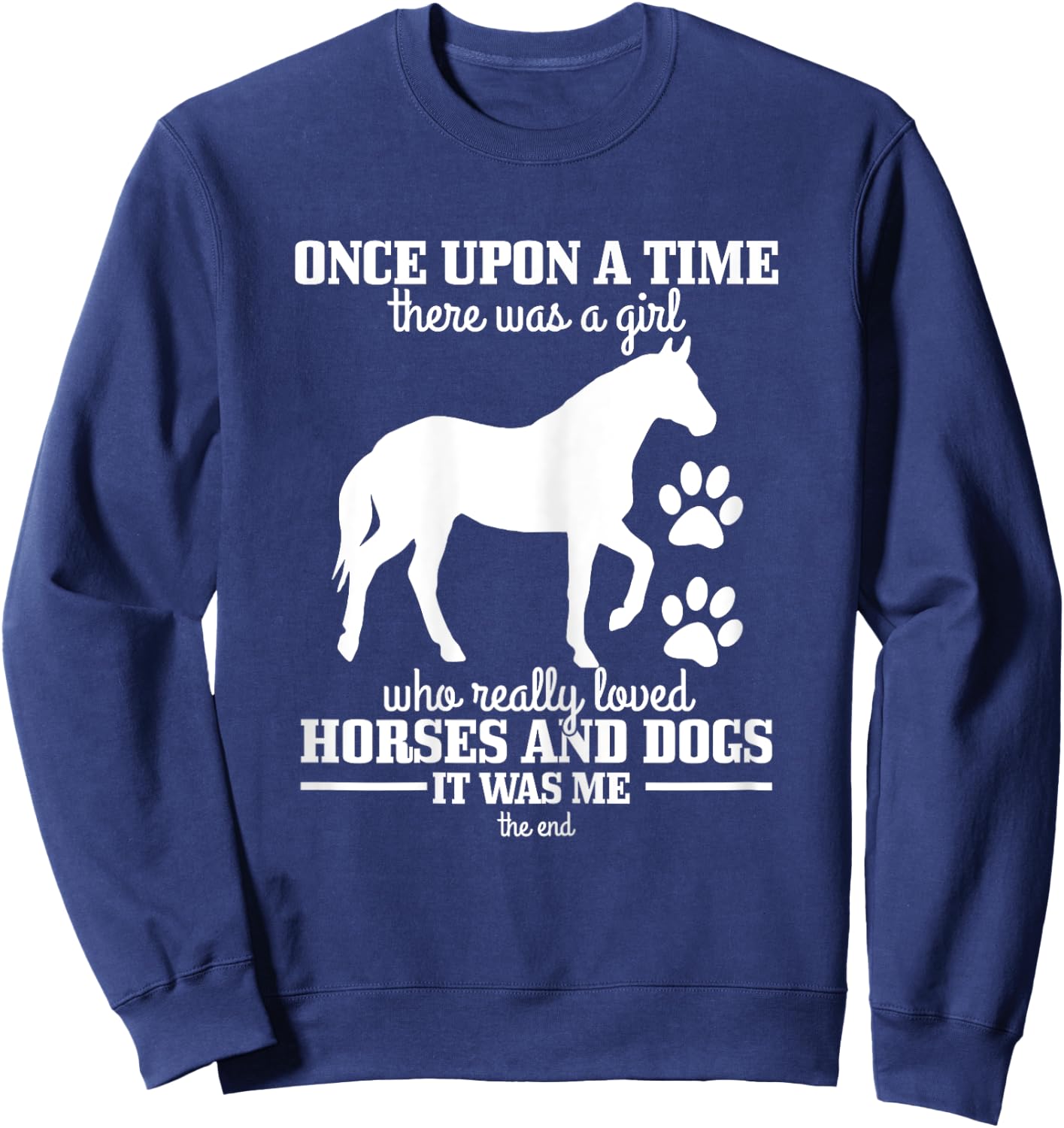 Horses & Dogs Funny Horse Girl Gift Sweatshirt - Sweatshirt | Navy