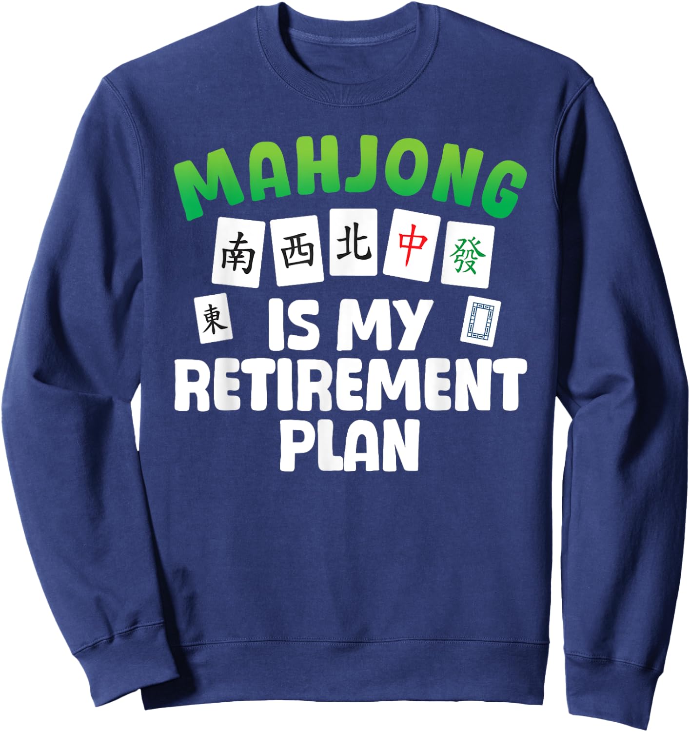 Funny Mahjong Art Women Retirement Mahjong Player Sweatshirt - Sweatshirt | Navy