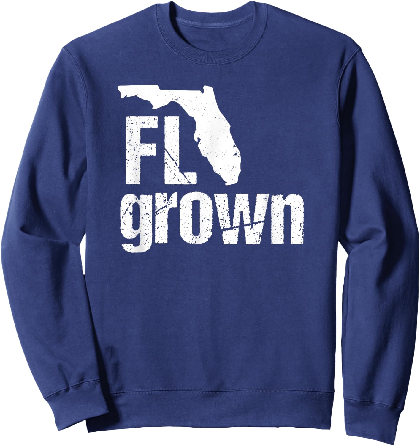 Florida Grown FL Home State Shirt Distressed Gift Sweatshirt - Sweatshirt | Navy