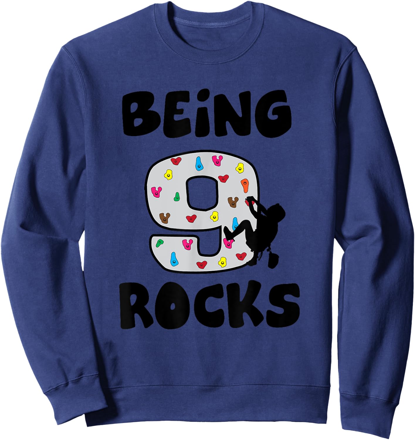 Rock Climbing Funny 9 Years Old 9th Birthday Gift Kids Sweatshirt - Sweatshirt | Navy
