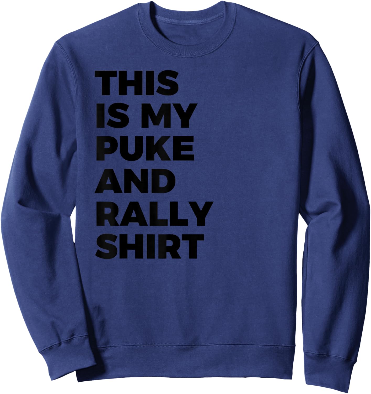 Puke and Rally Sweatshirt - Sweatshirt | Navy